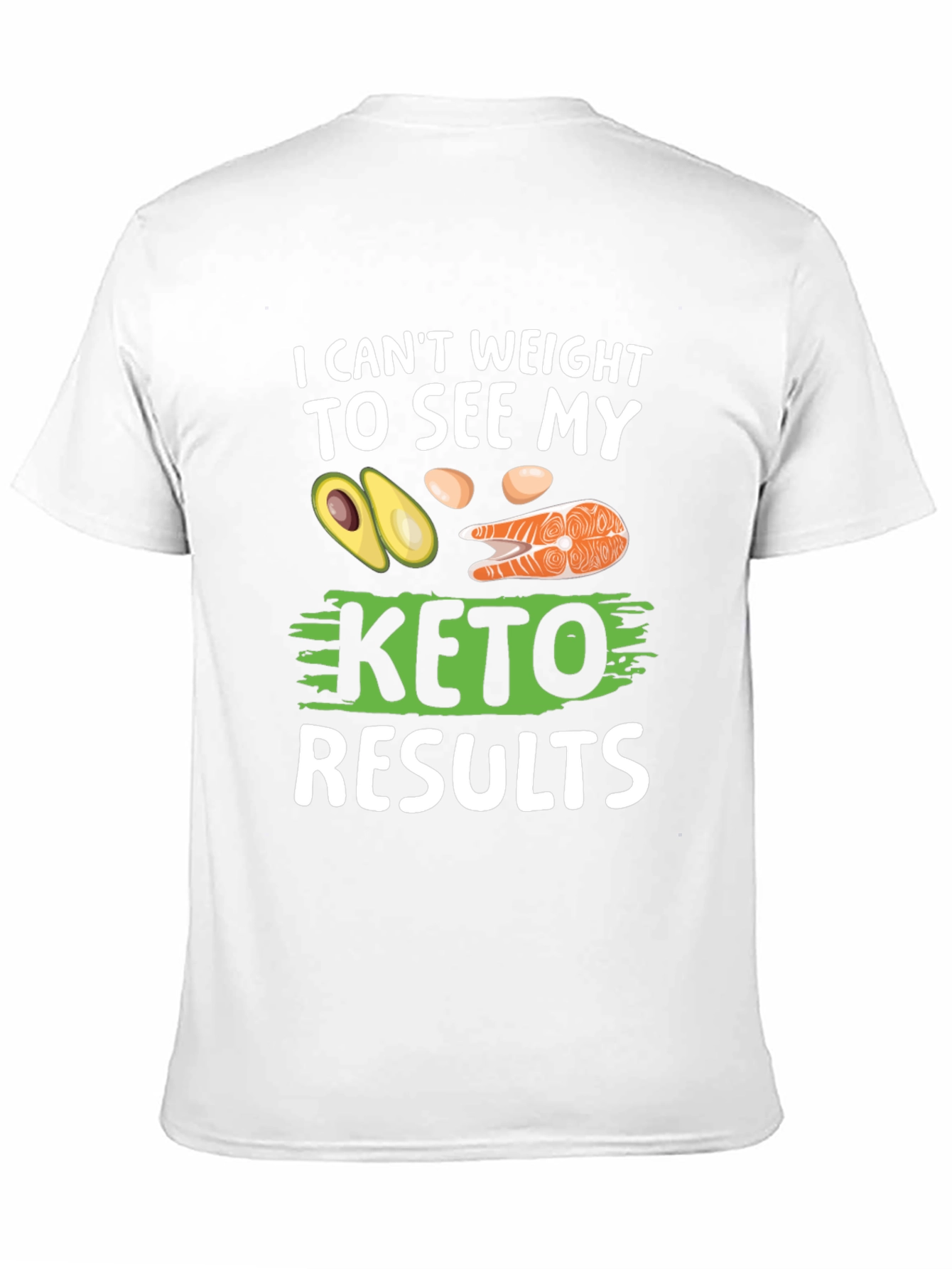 Keto Results T-Shirt - Funny Diet Tee