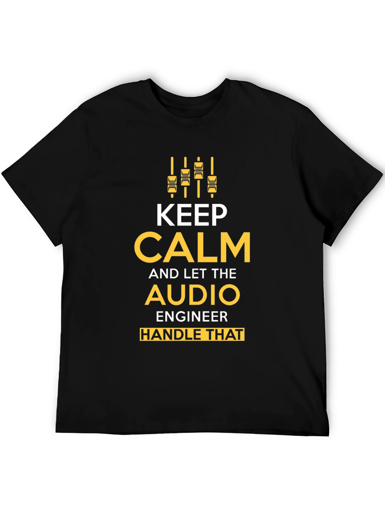 Keep Calm Audio Engineer T-Shirt