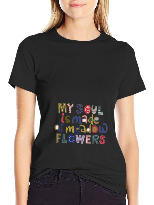 My Soul is Made of Meadow Flowers Graphic Tee