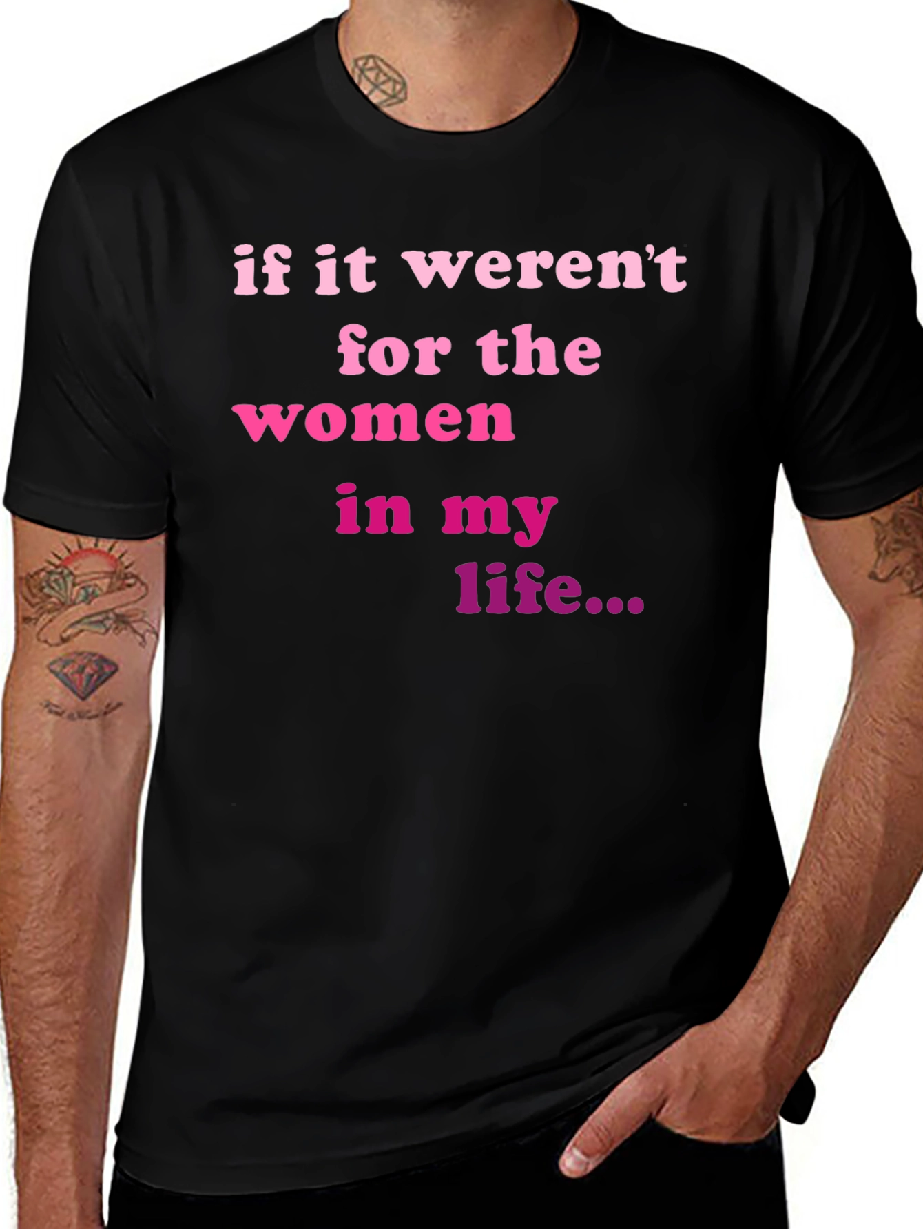 Women in My Life T-Shirt