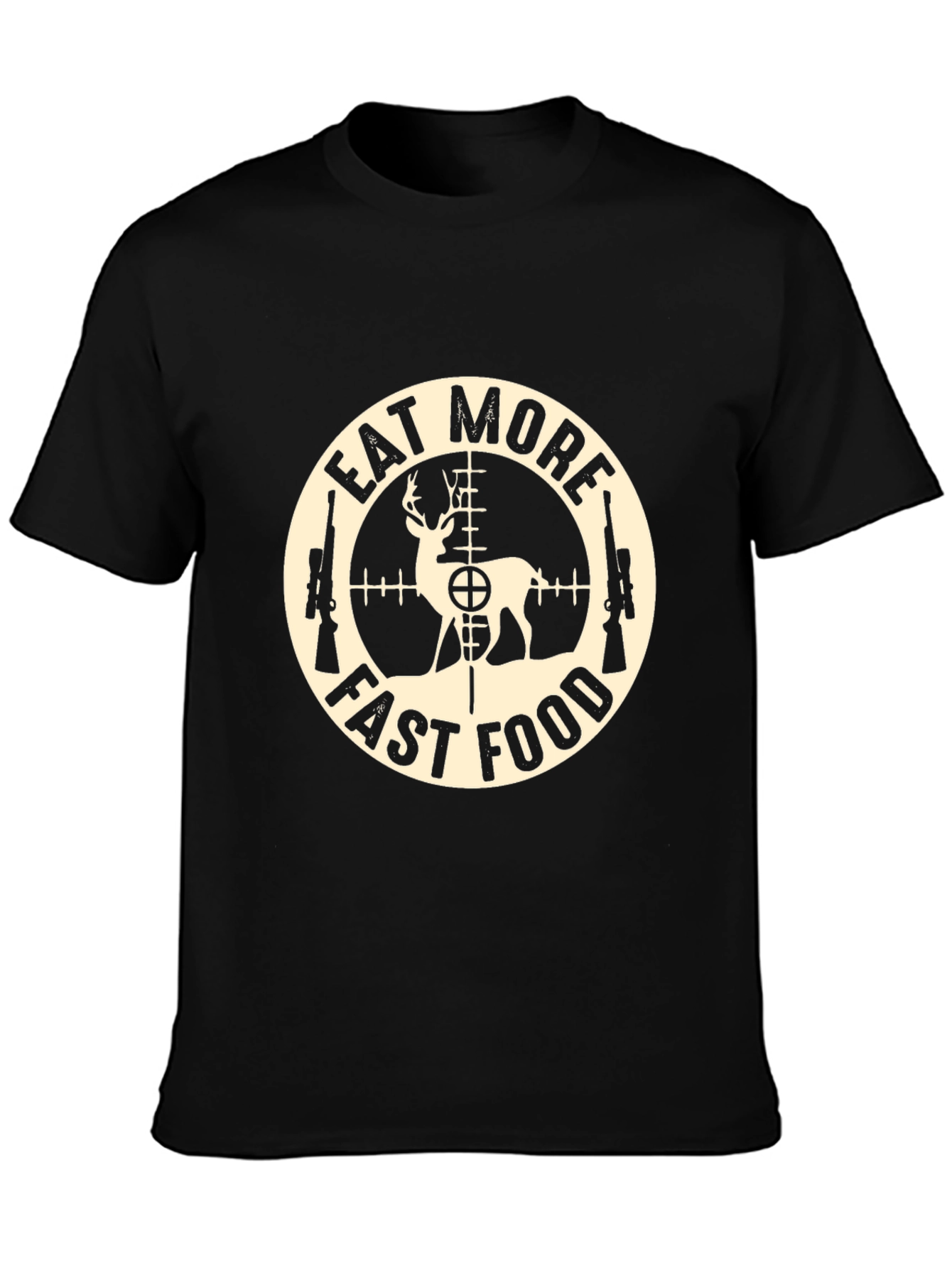 Eat More Fast Food Deer Hunting T-Shirt