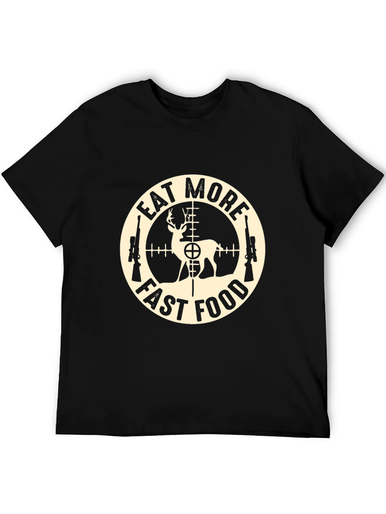 Eat More Fast Food Deer Hunting T-Shirt