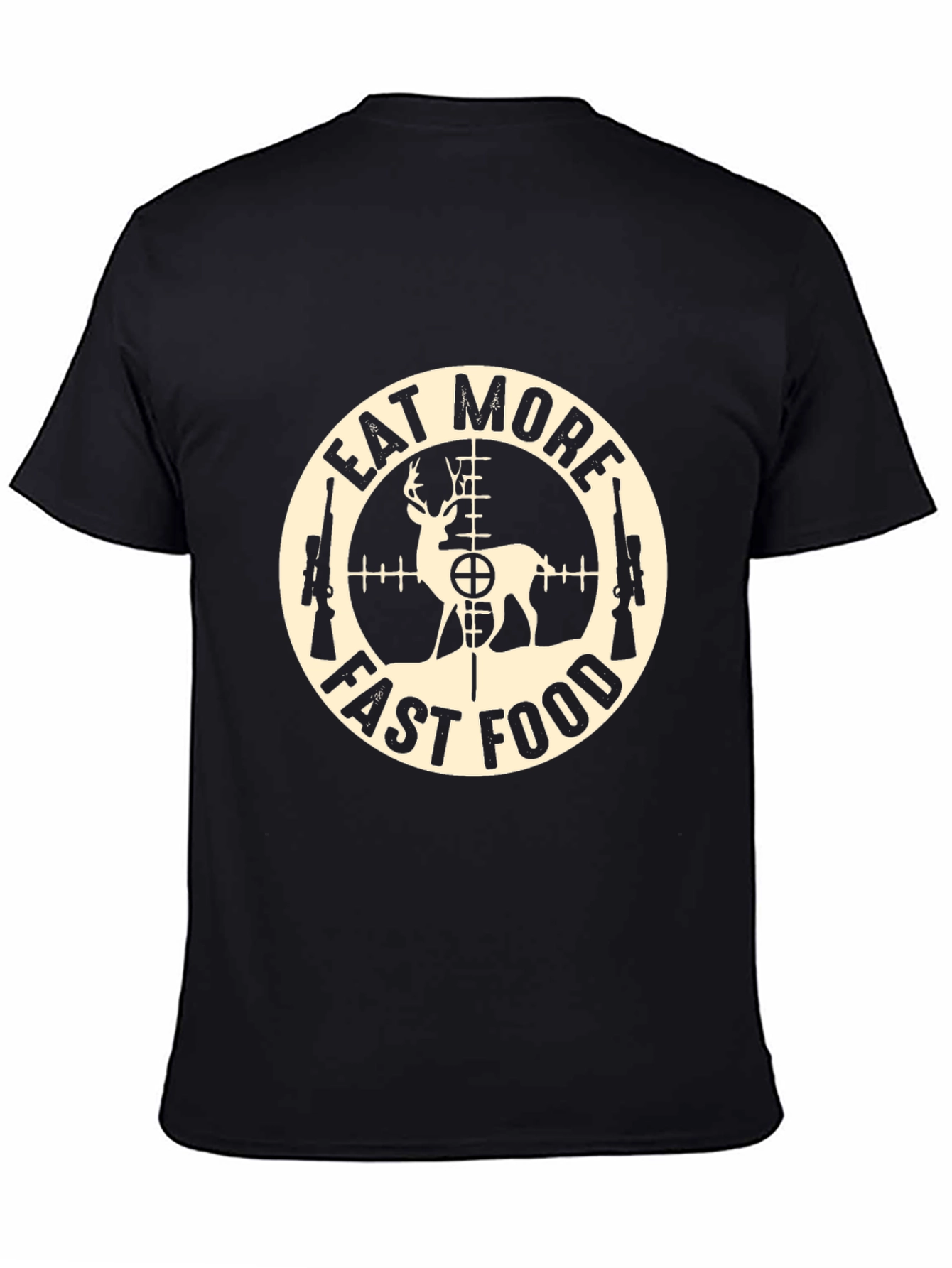 Eat More Fast Food Deer Hunting T-Shirt