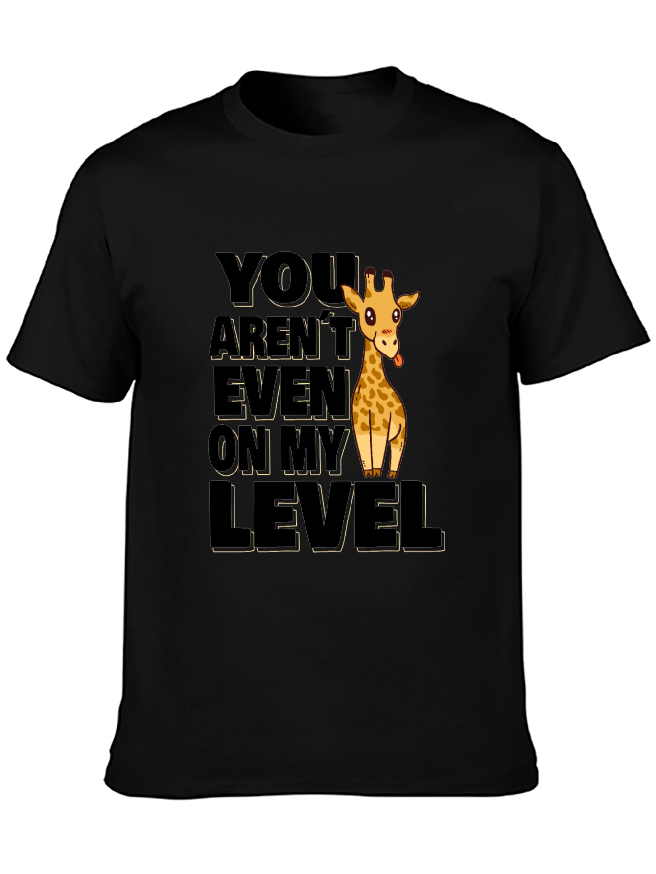 Funny Giraffe Not On My Level Black T-Shirt