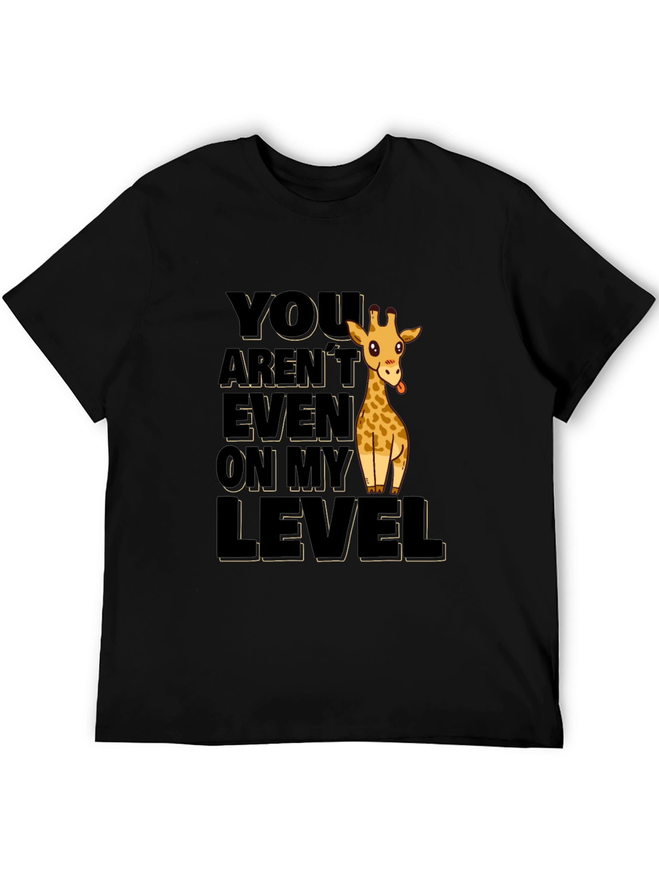 Funny Giraffe Not On My Level Black T-Shirt