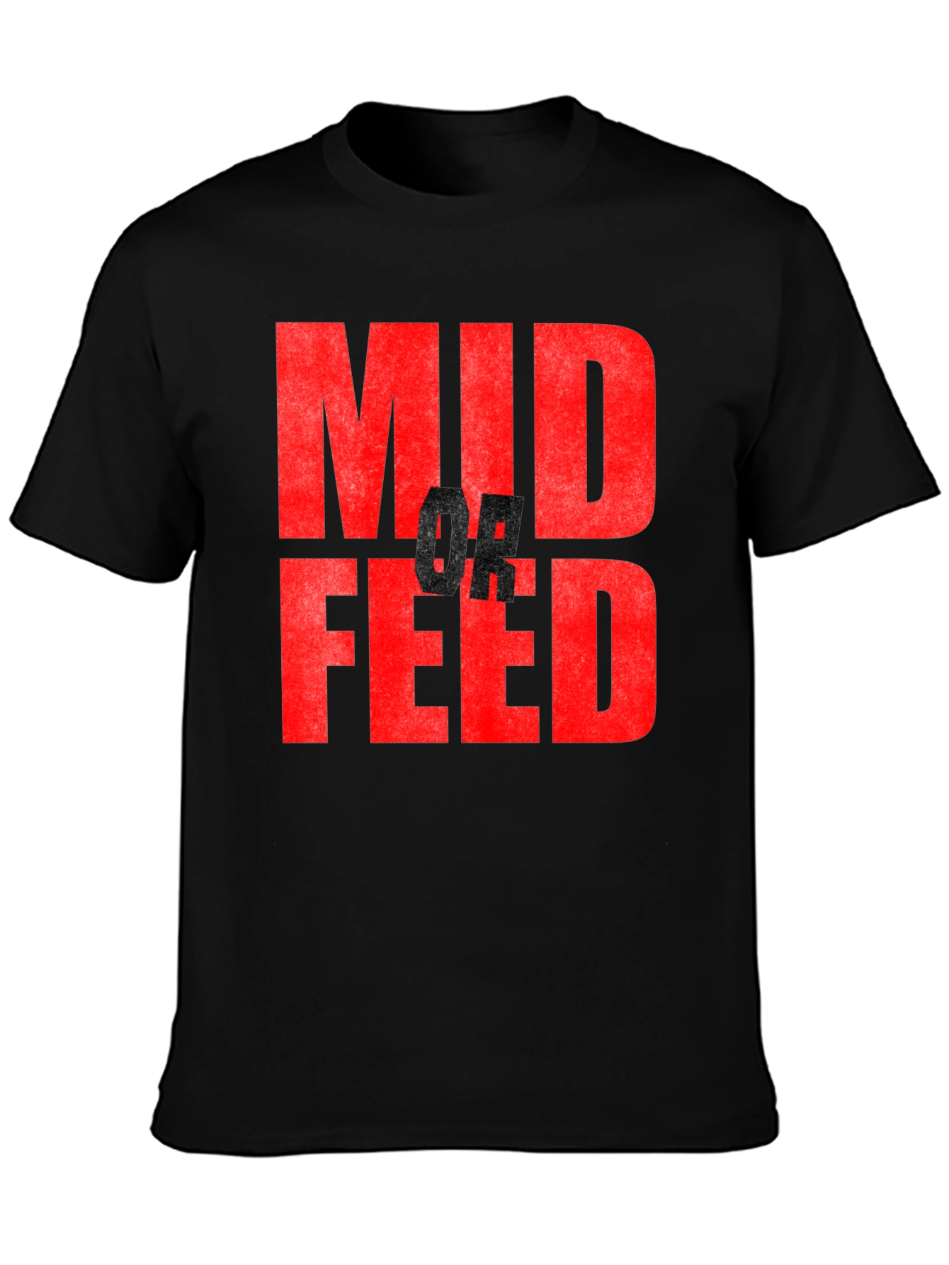 Mid or Feed Graphic Tee - Gamer T-Shirt