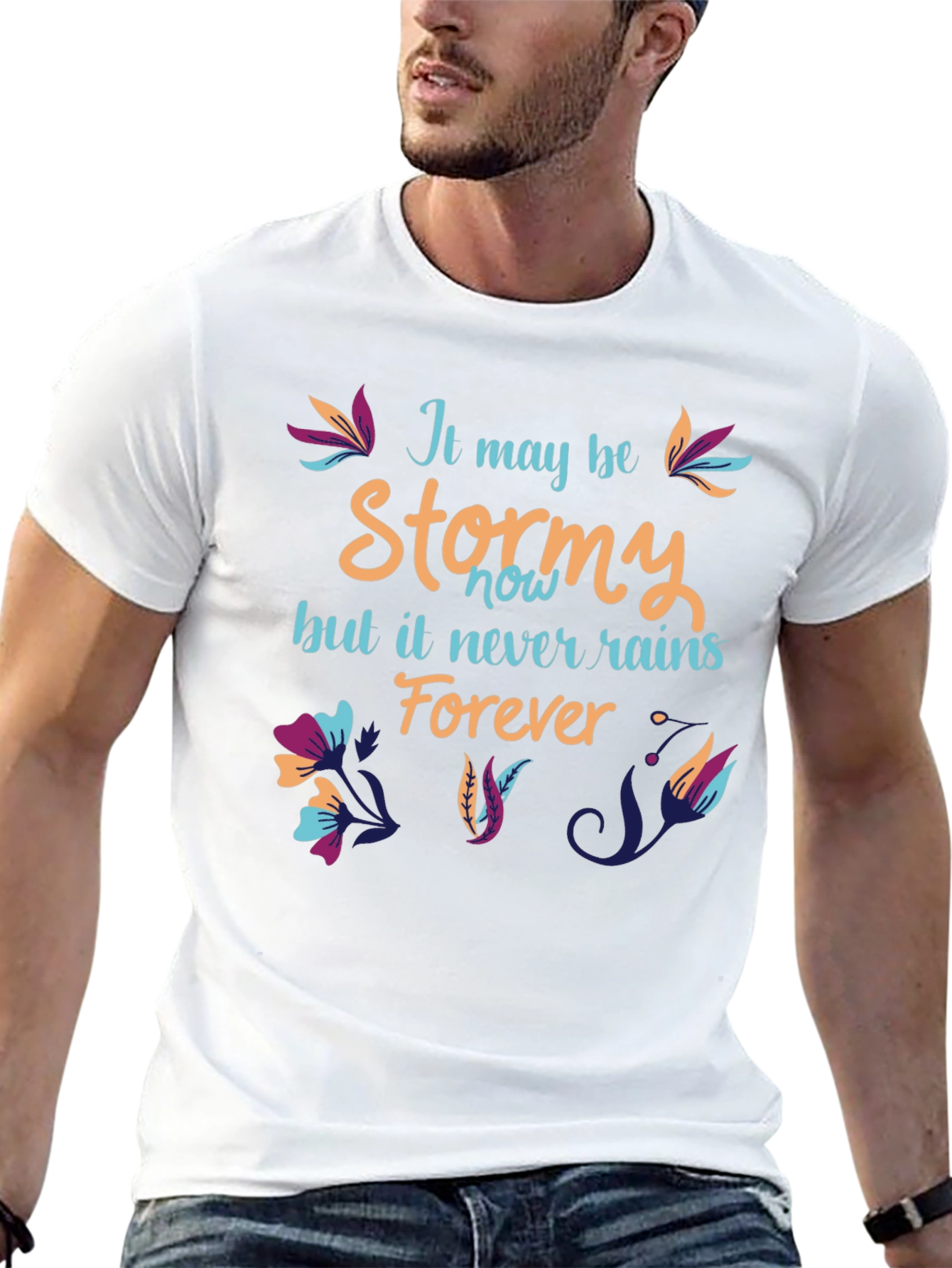 Stormy T-Shirt: It Never Rains Forever