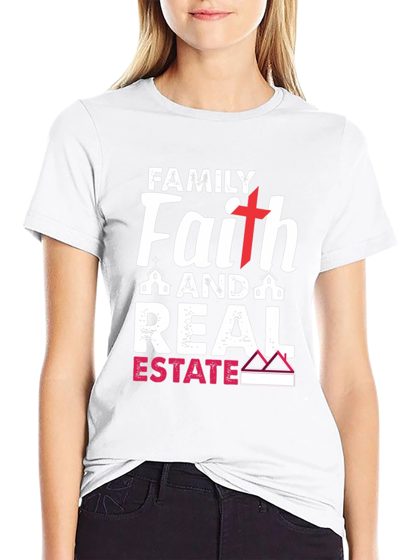 Family Faith Real Estate T-Shirt