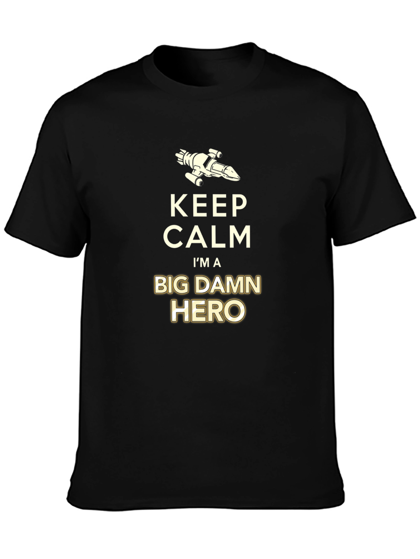 Keep Calm Big Damn Hero T-Shirt