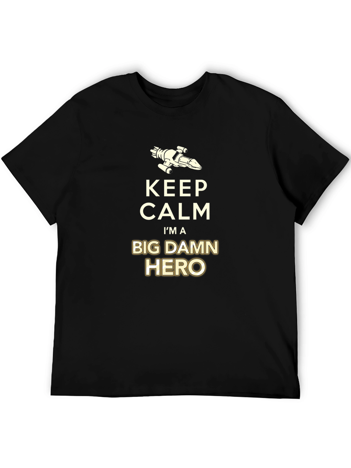Keep Calm Big Damn Hero T-Shirt