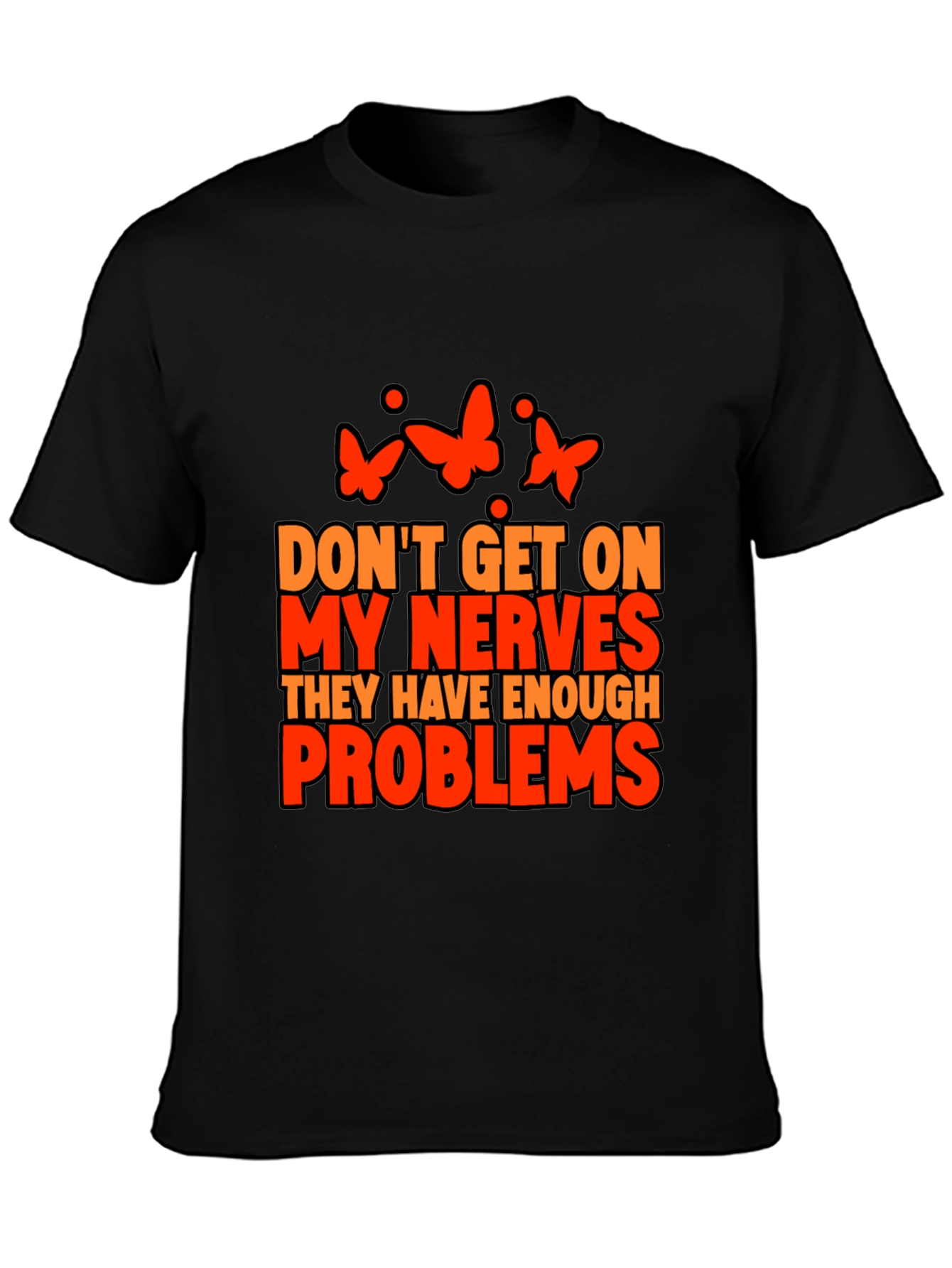 Nerves Problems Butterfly Graphic Tee