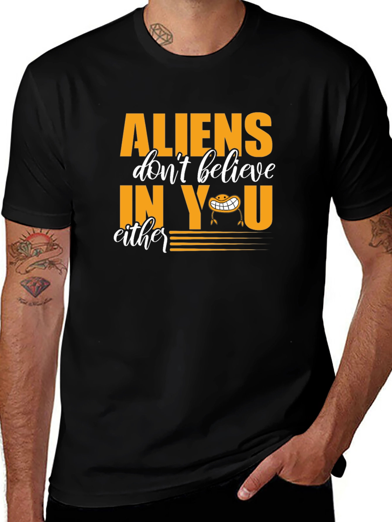 Aliens Dont Believe In You Graphic T-Shirt