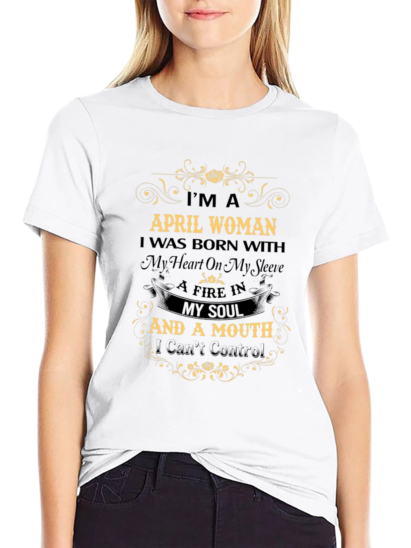 April Woman T-Shirt: Heart & Soul