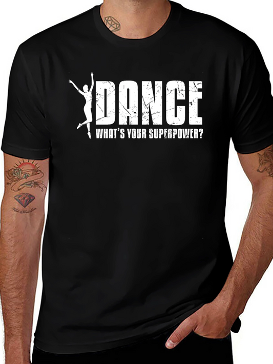Dance Superpower T-Shirt - Black Cotton Tee