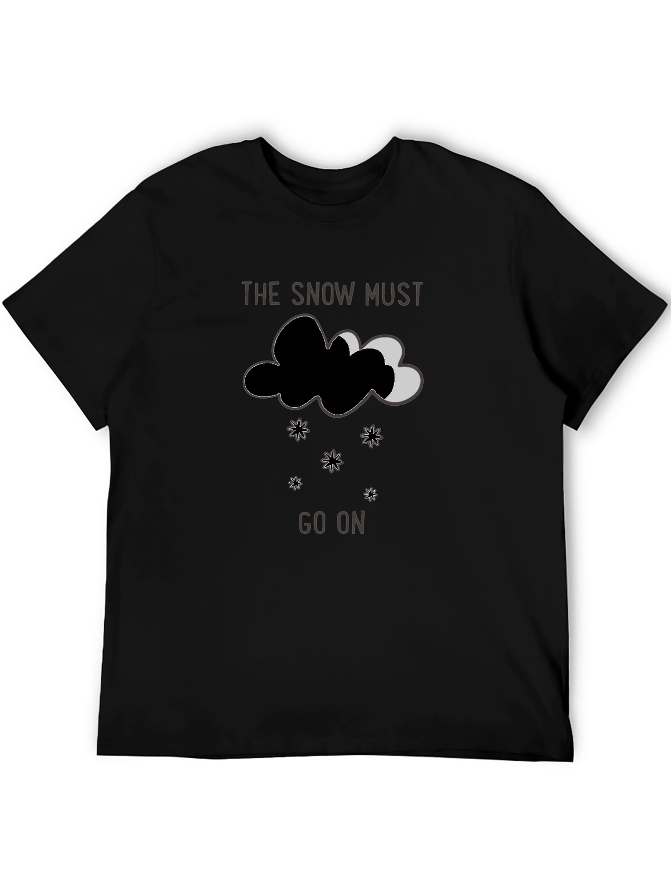 Snow Must Go On Graphic T-Shirt