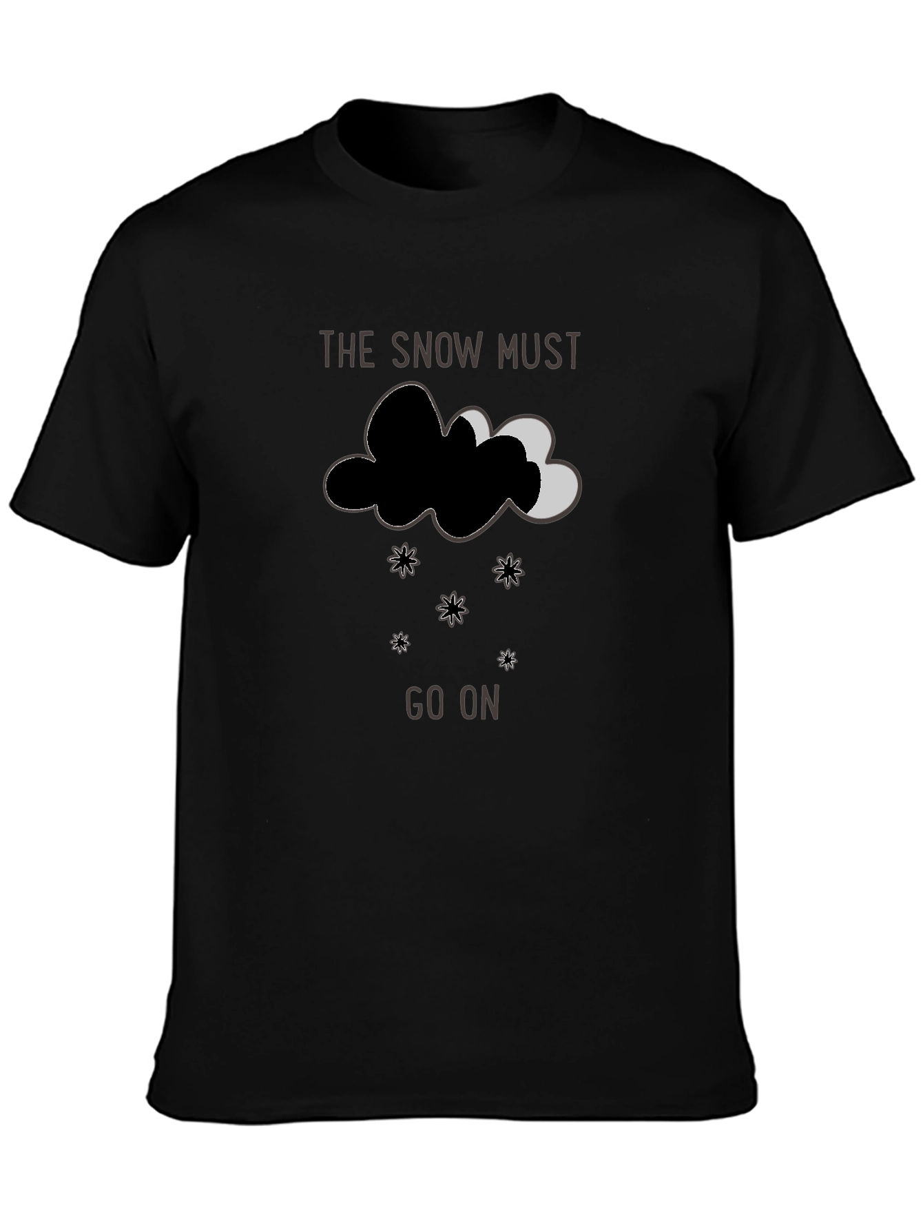 Snow Must Go On Graphic T-Shirt