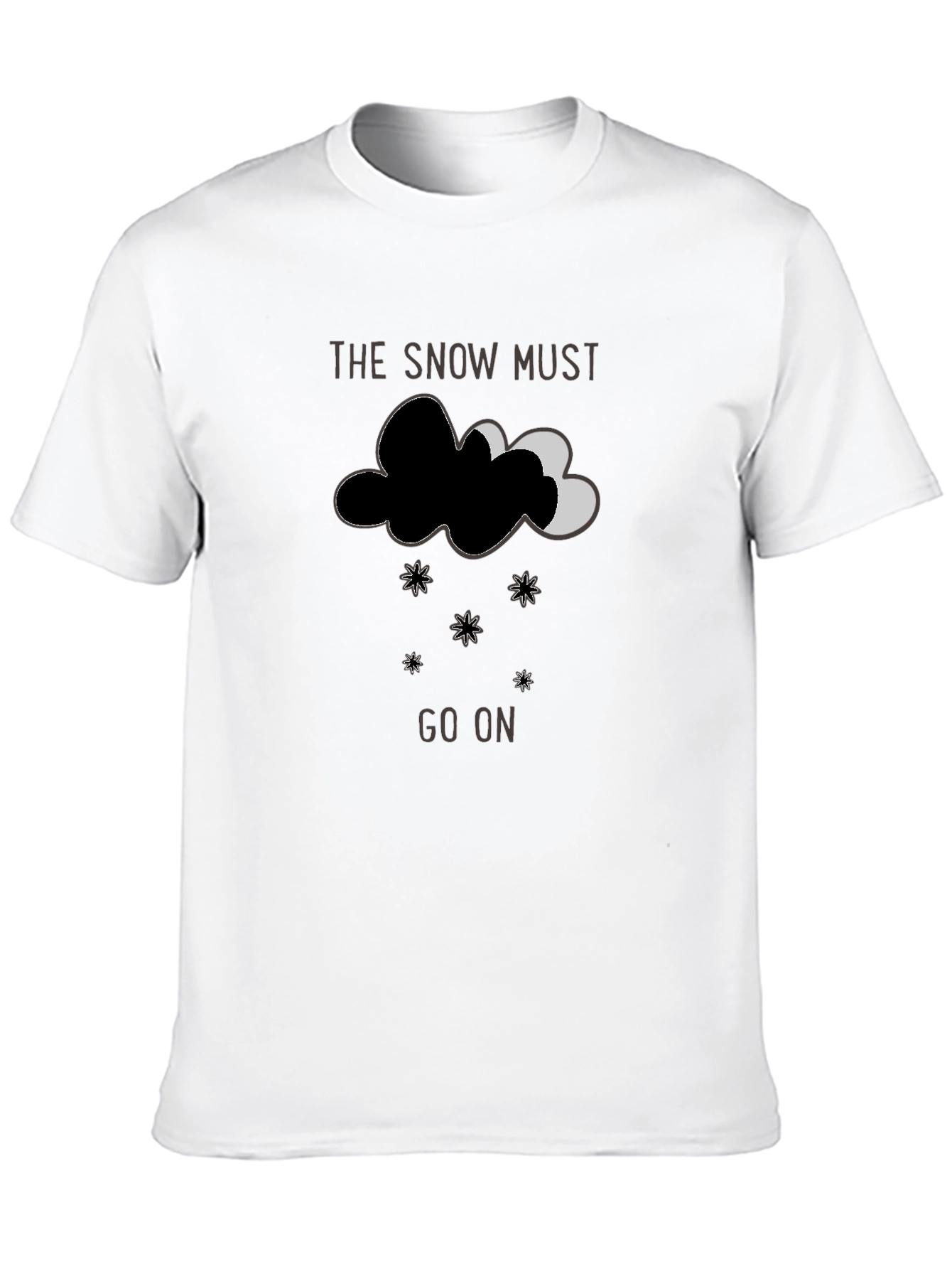 Snow Must Go On Graphic T-Shirt