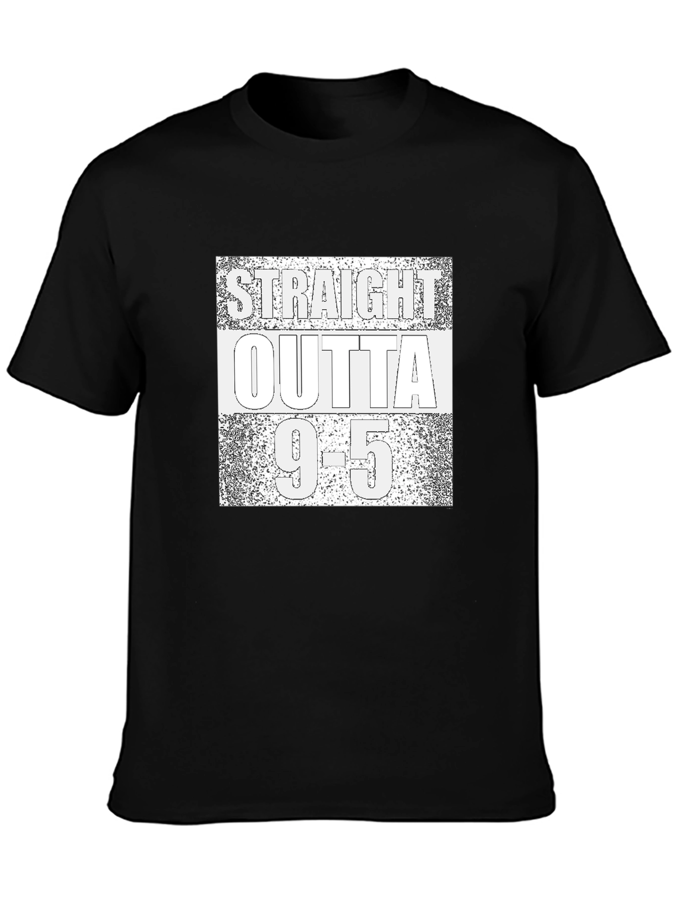 Straight Outta 9-5 T-Shirt - Black Graphic Tee