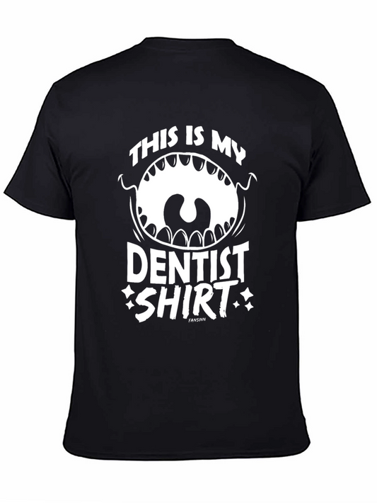 Funny Dentist Shirt - This Is My Dentist Shirt