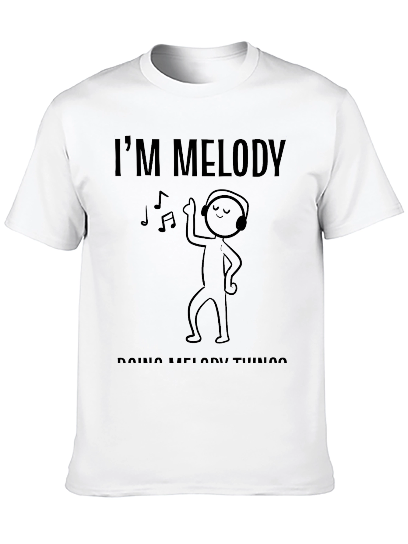 Im Melody Doing Melody Things Black T-Shirt