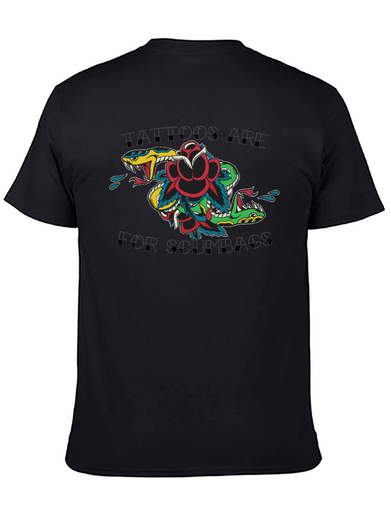 Tattoos Are For Scumbags Graphic Tee