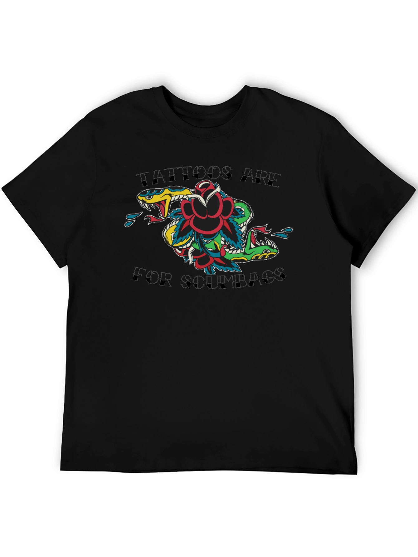 Tattoos Are For Scumbags Graphic Tee