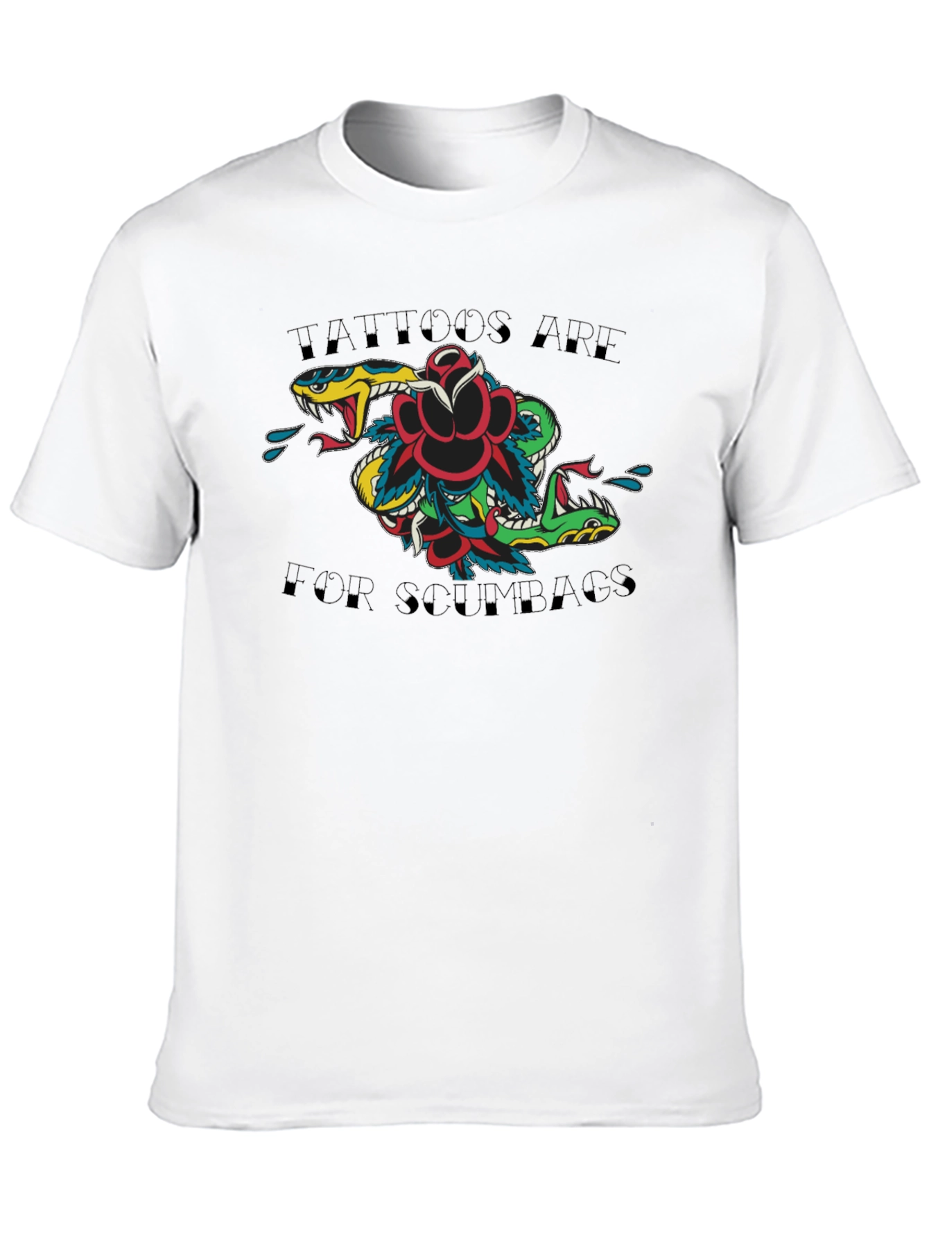 Tattoos Are For Scumbags Graphic Tee