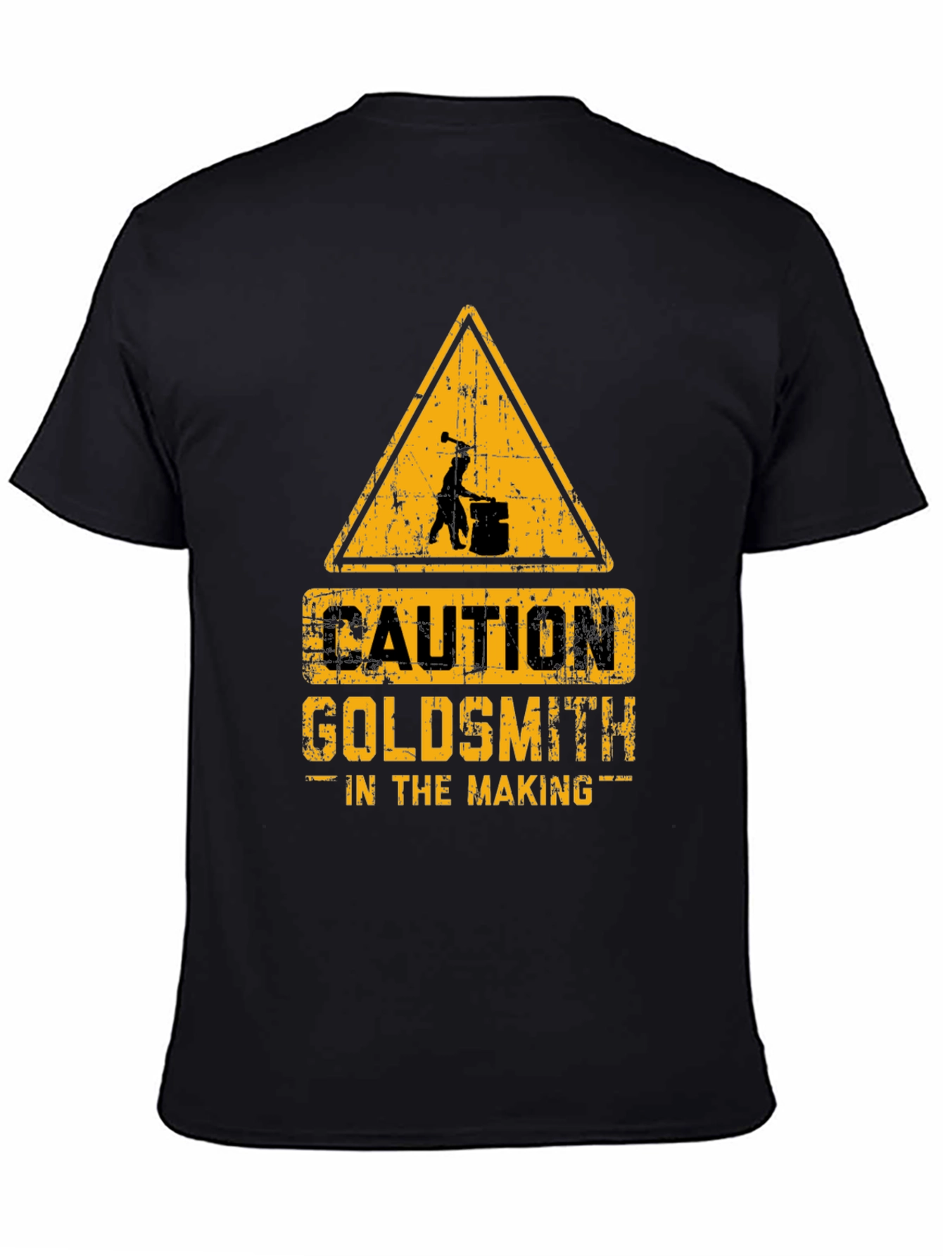 Caution Goldsmith in the Making Black T-Shirt
