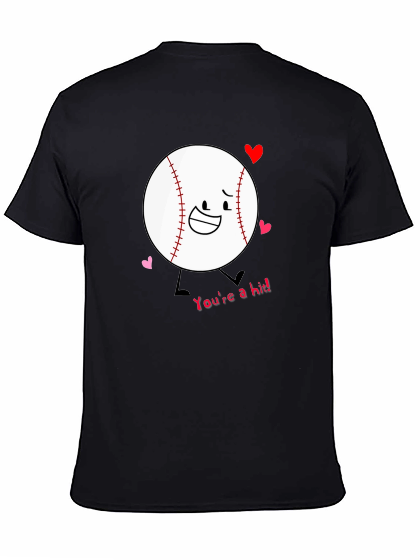 Baseball Youre a Hit T-Shirt