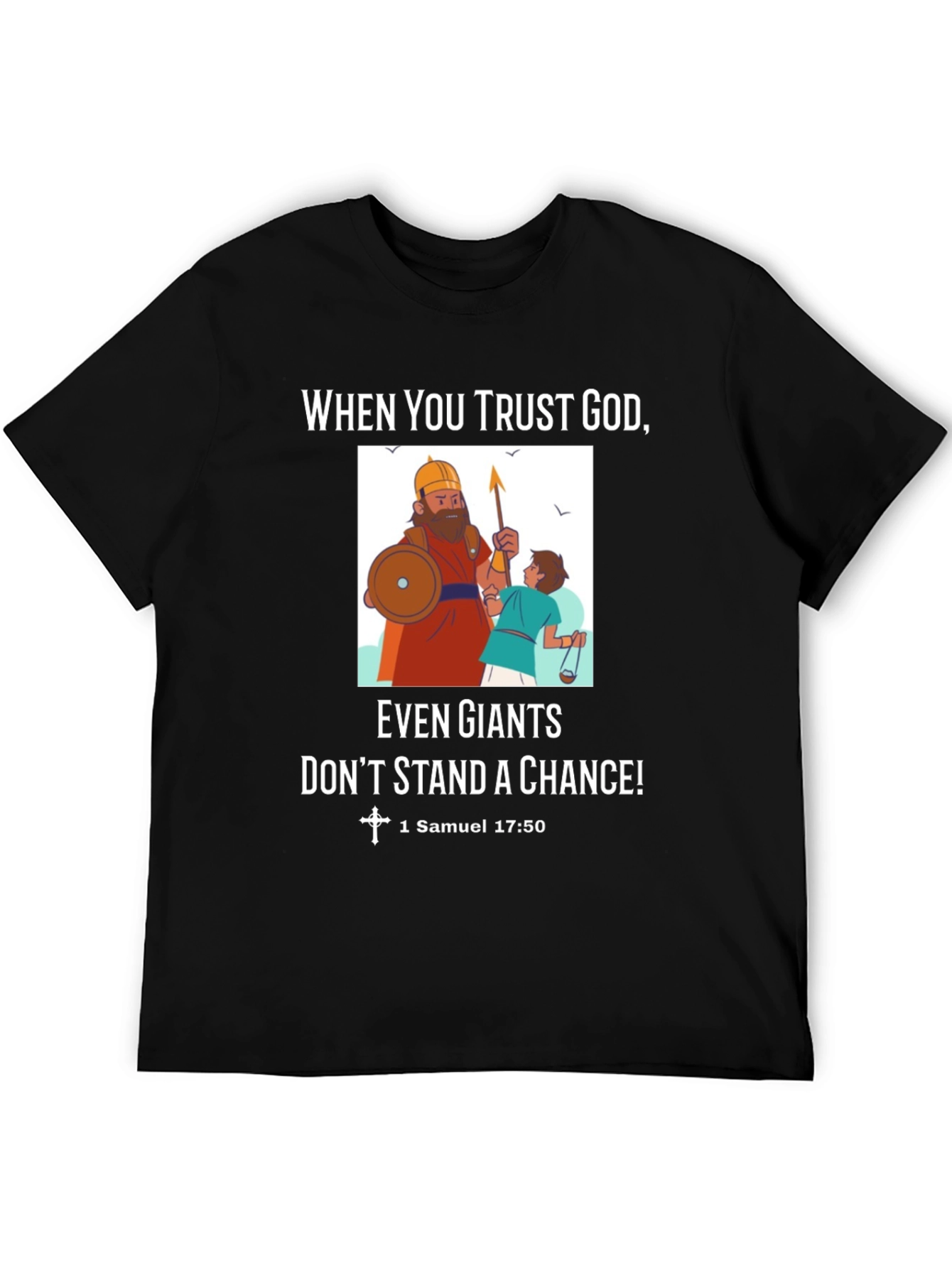 Trust God T-Shirt David and Goliath Tee