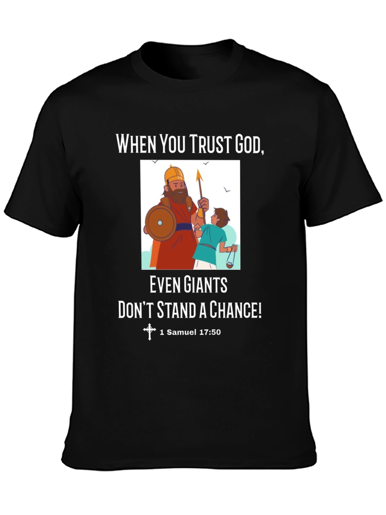 Trust God T-Shirt David and Goliath Tee