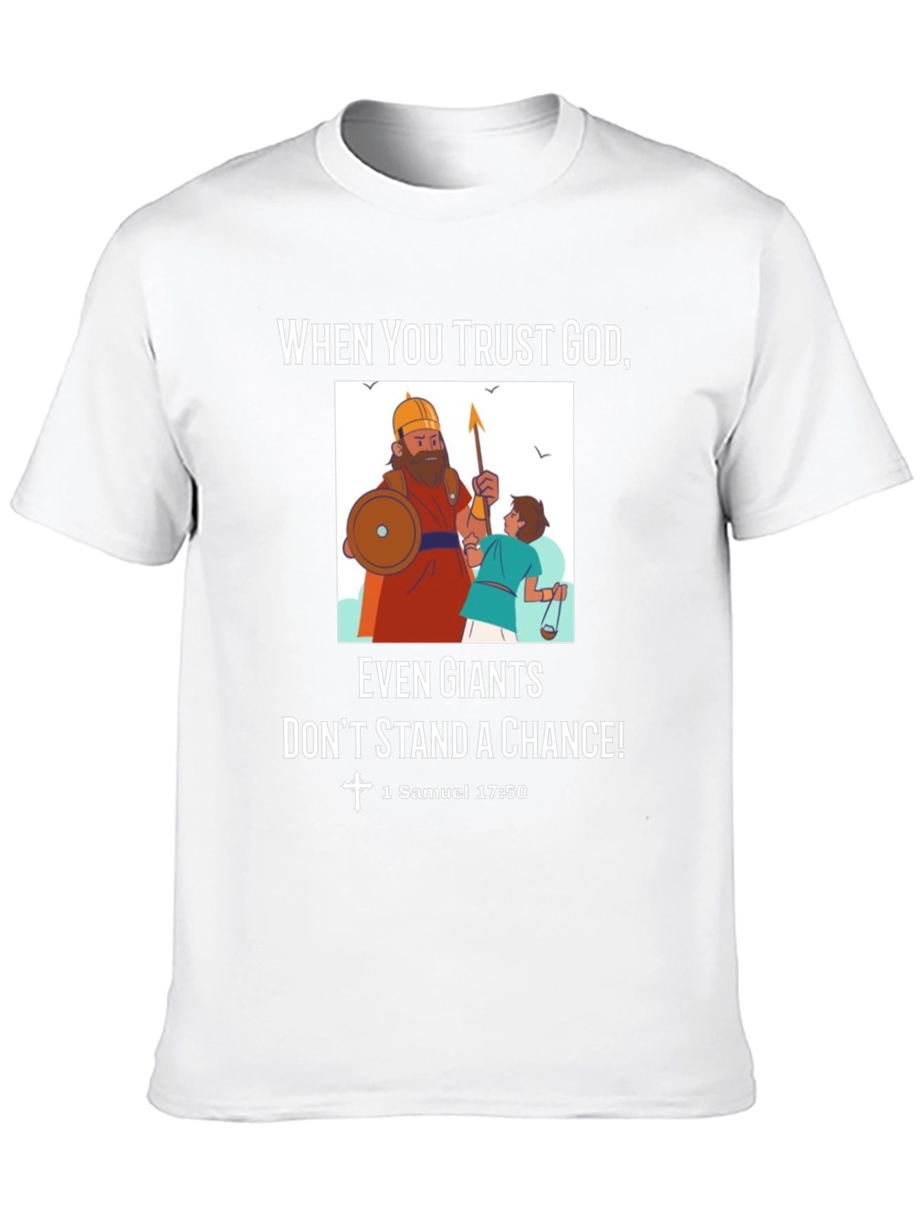 Trust God T-Shirt David and Goliath Tee