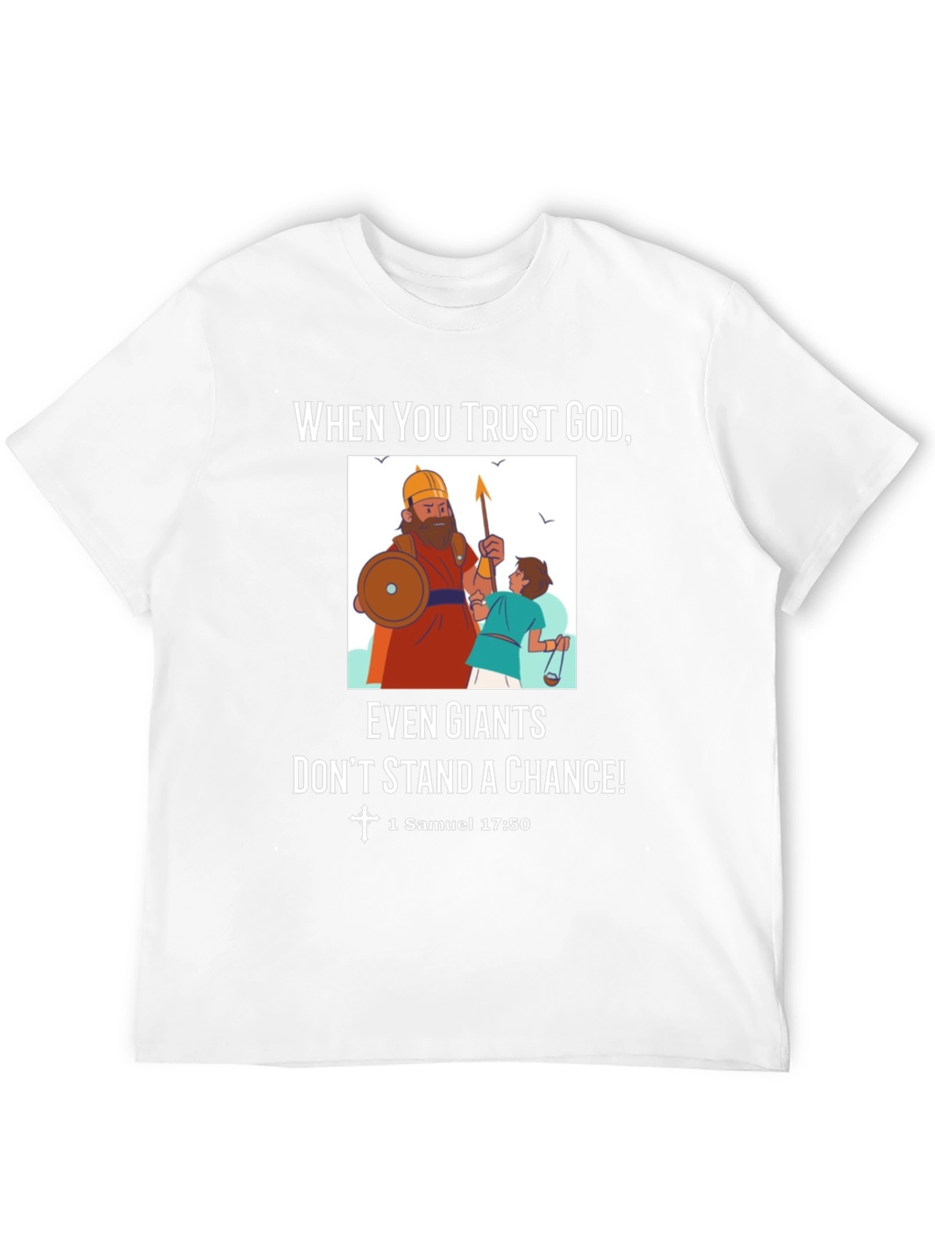 Trust God T-Shirt David and Goliath Tee