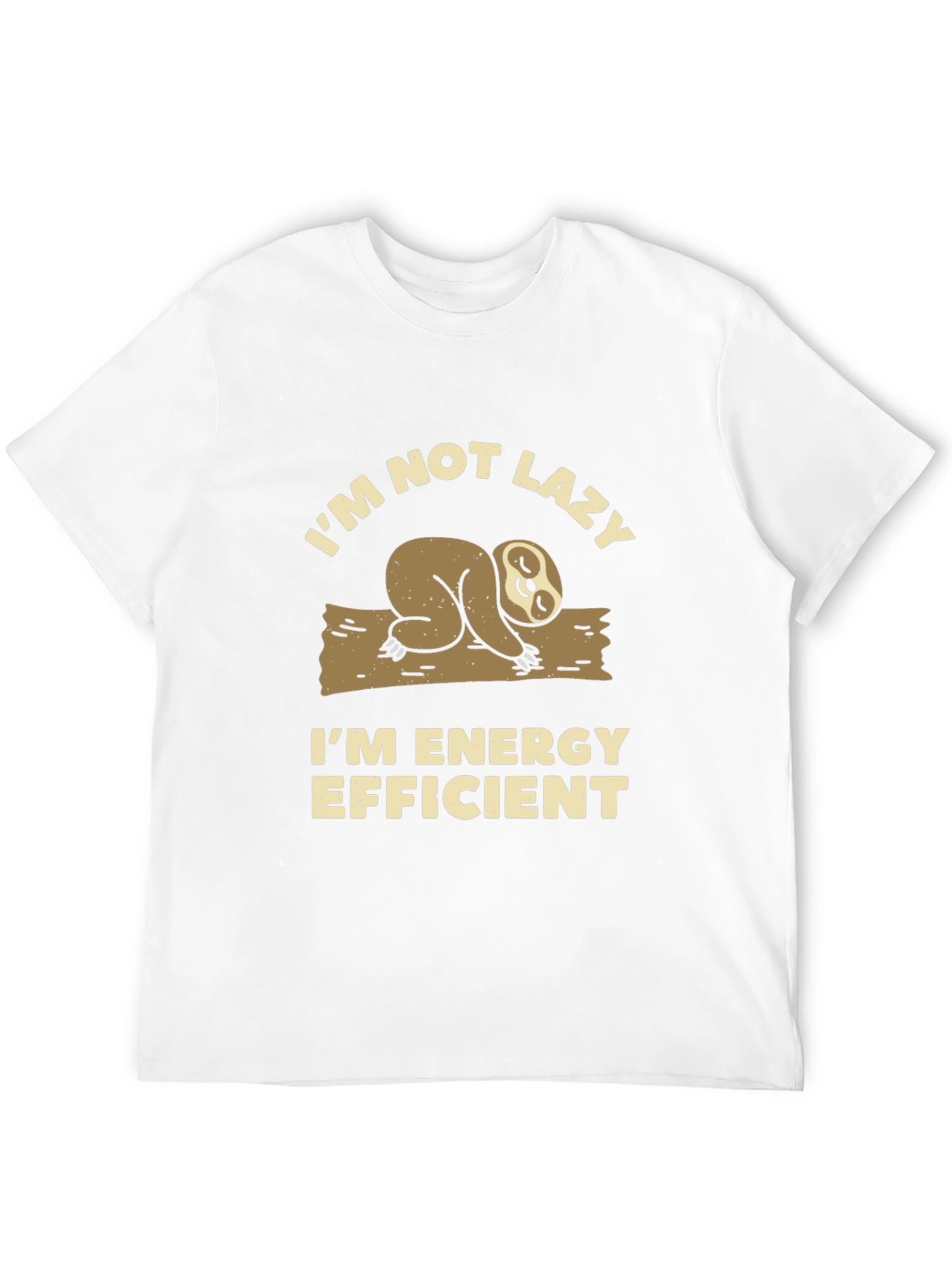 Funny Sloth T-Shirt - Im Not Lazy Energy Efficient