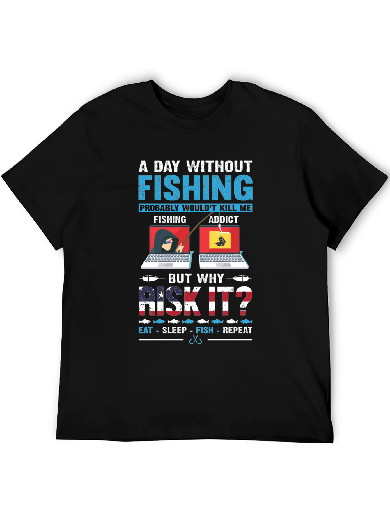 Funny Fishing Addict Graphic T-Shirt