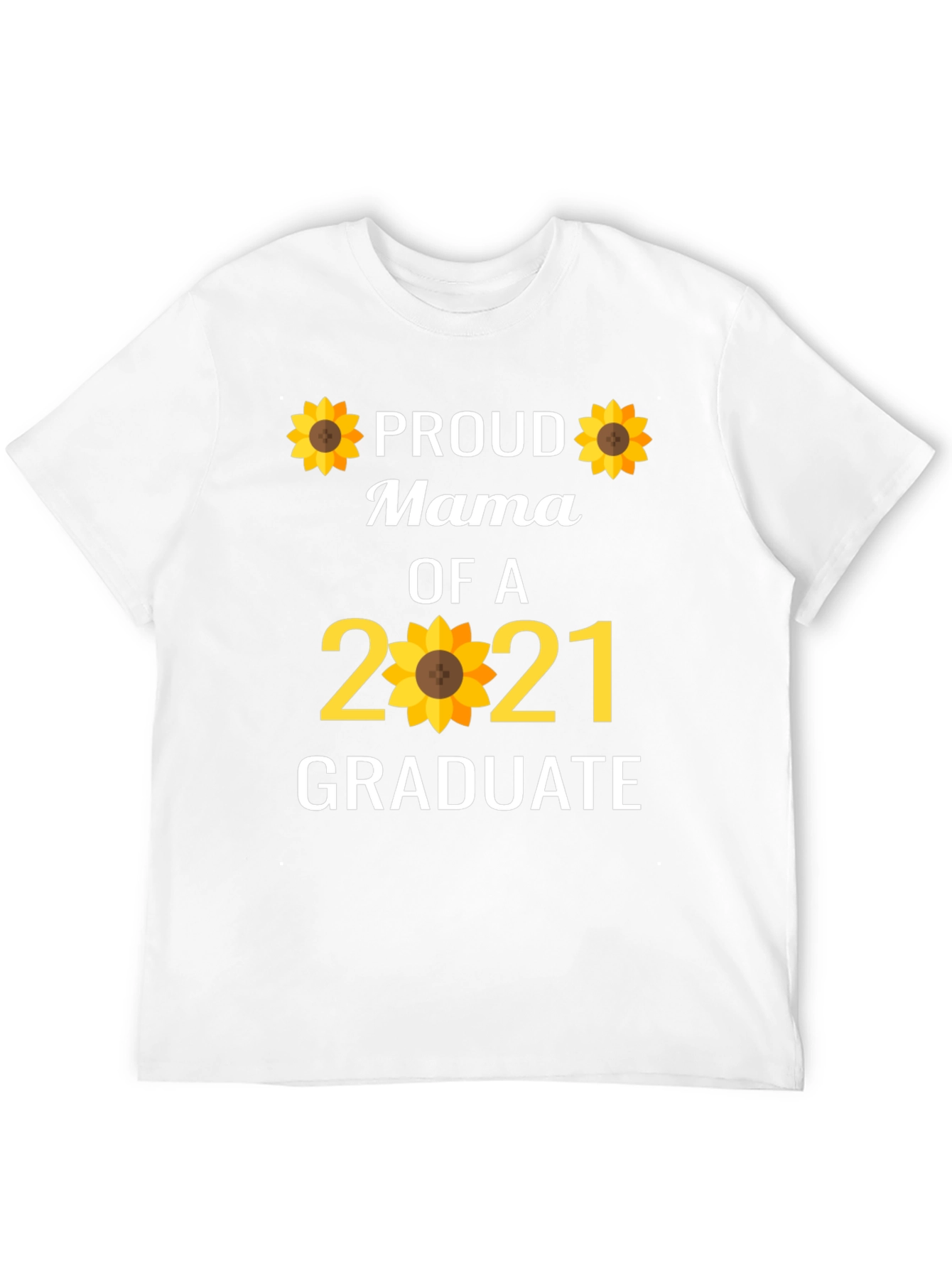 Proud Mama of a 2021 Graduate T-Shirt