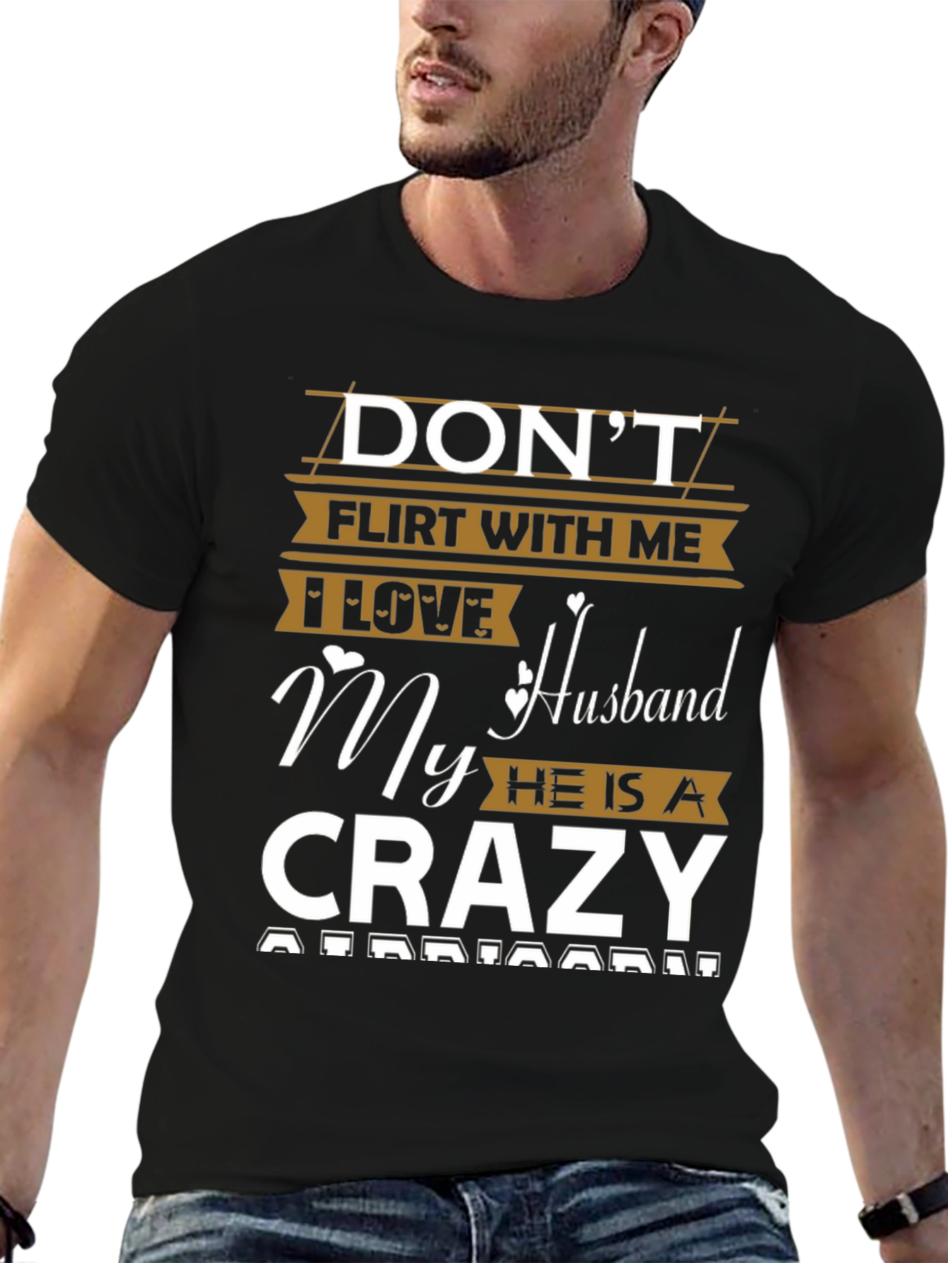 Dont Flirt Husband T-Shirt