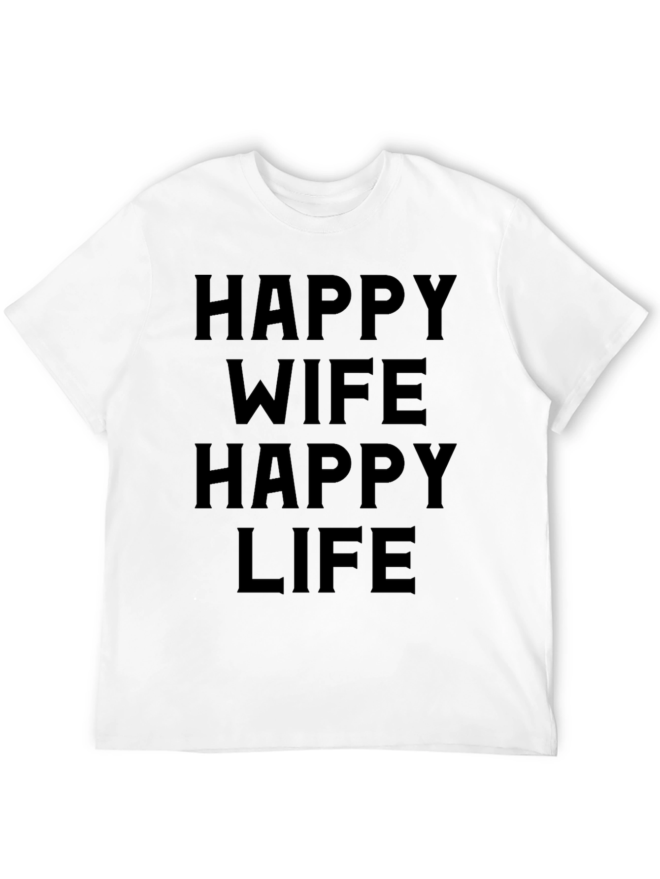 Happy Wife Happy Life Black T-Shirt