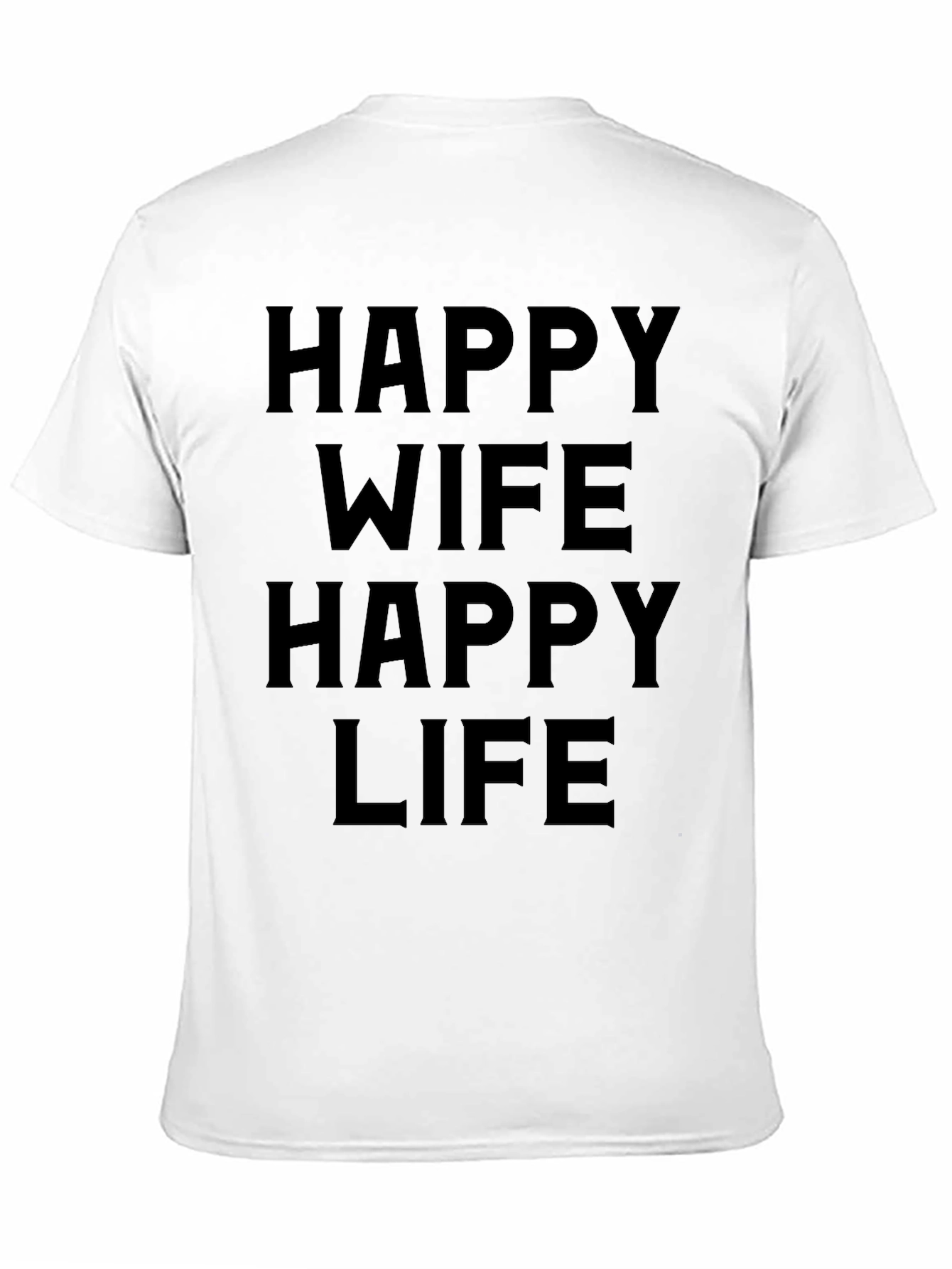 Happy Wife Happy Life Black T-Shirt