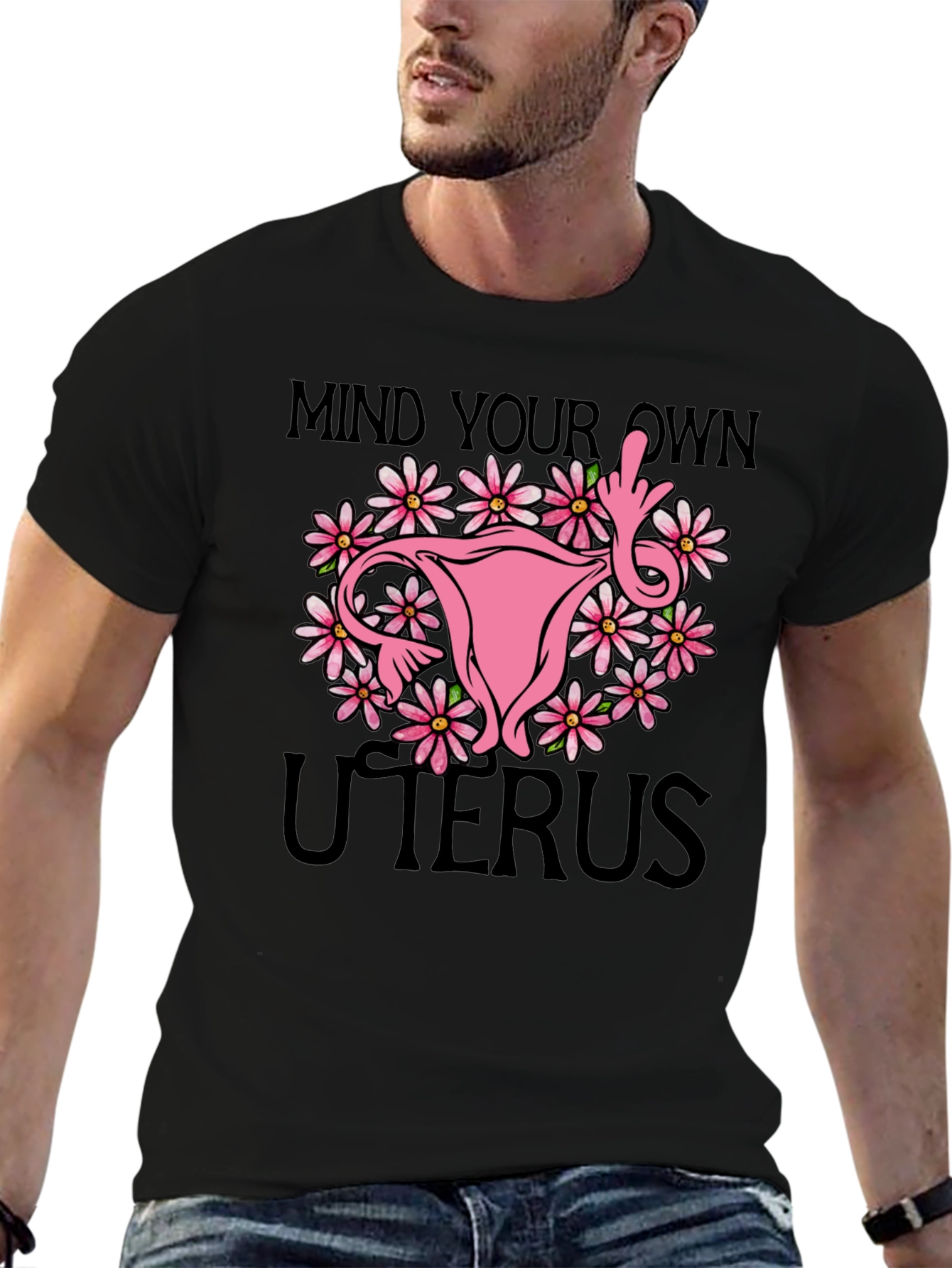 Mind Your Own Uterus T-Shirt: Floral Feminist Tee