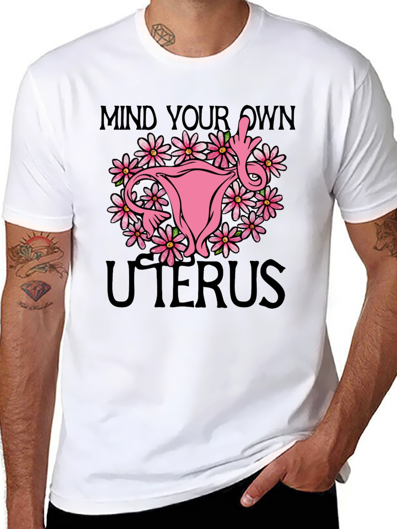 Mind Your Own Uterus T-Shirt: Floral Feminist Tee