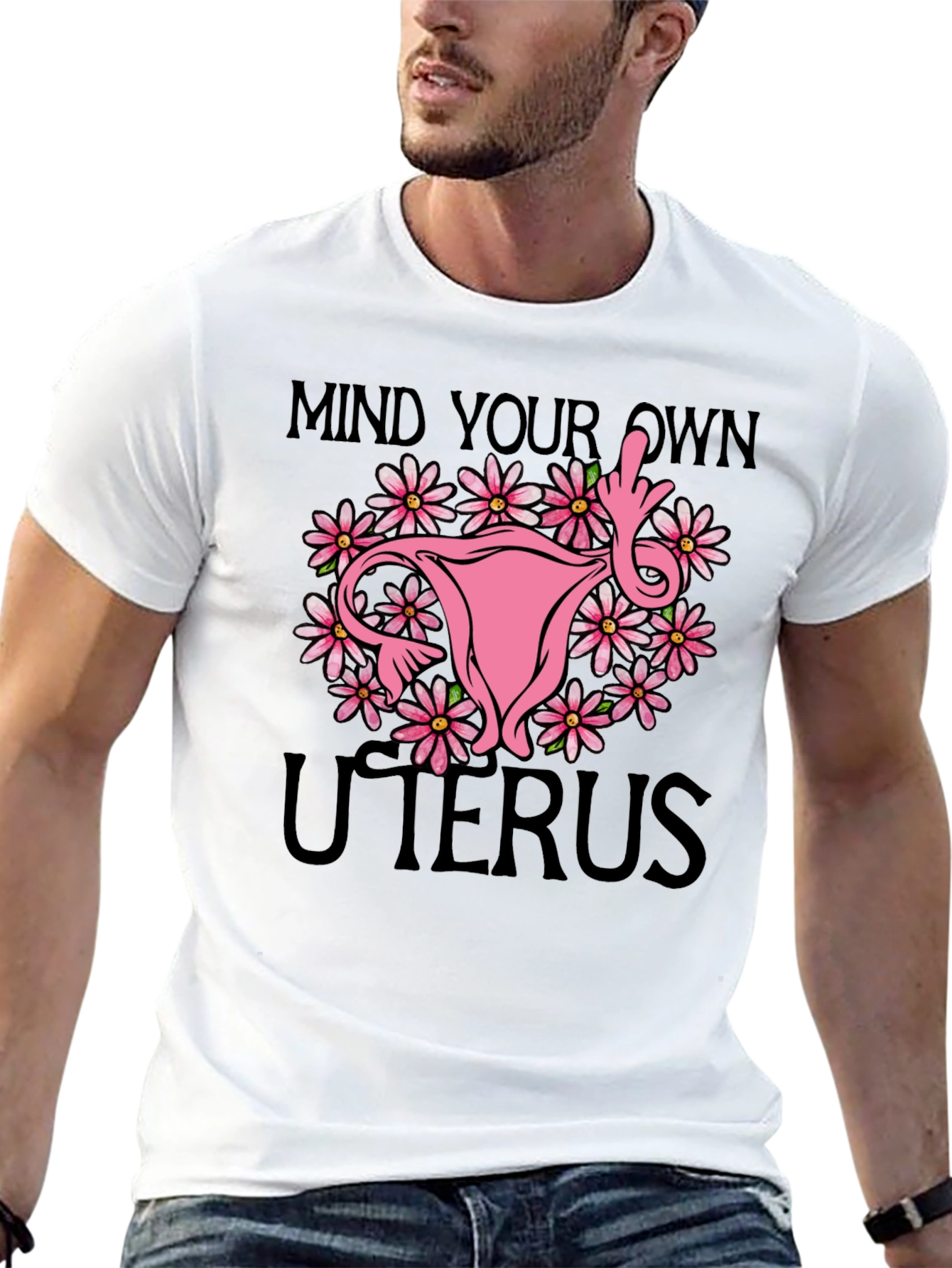 Mind Your Own Uterus T-Shirt: Floral Feminist Tee