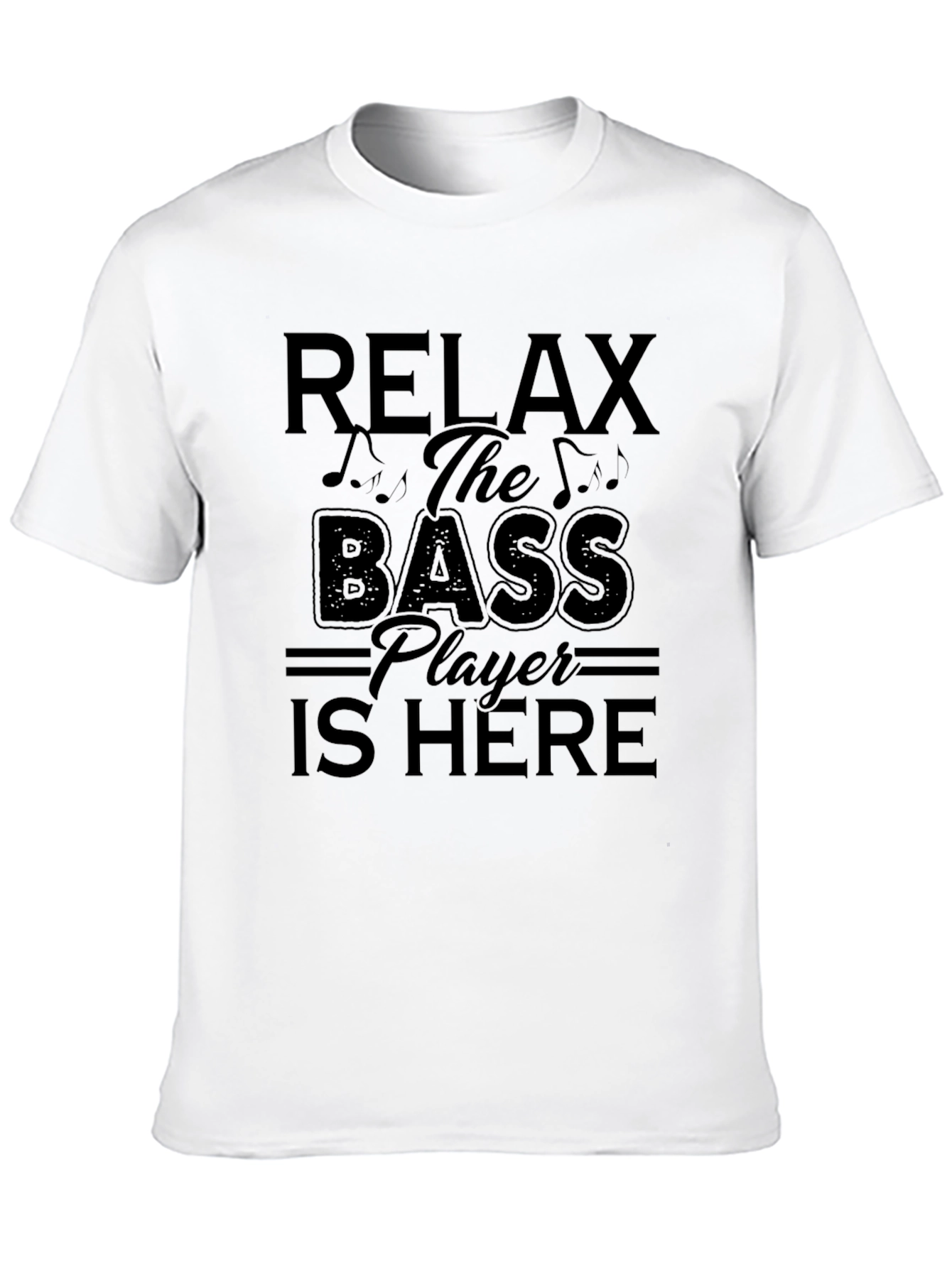 Relax Bass Player Here Black Graphic Tee