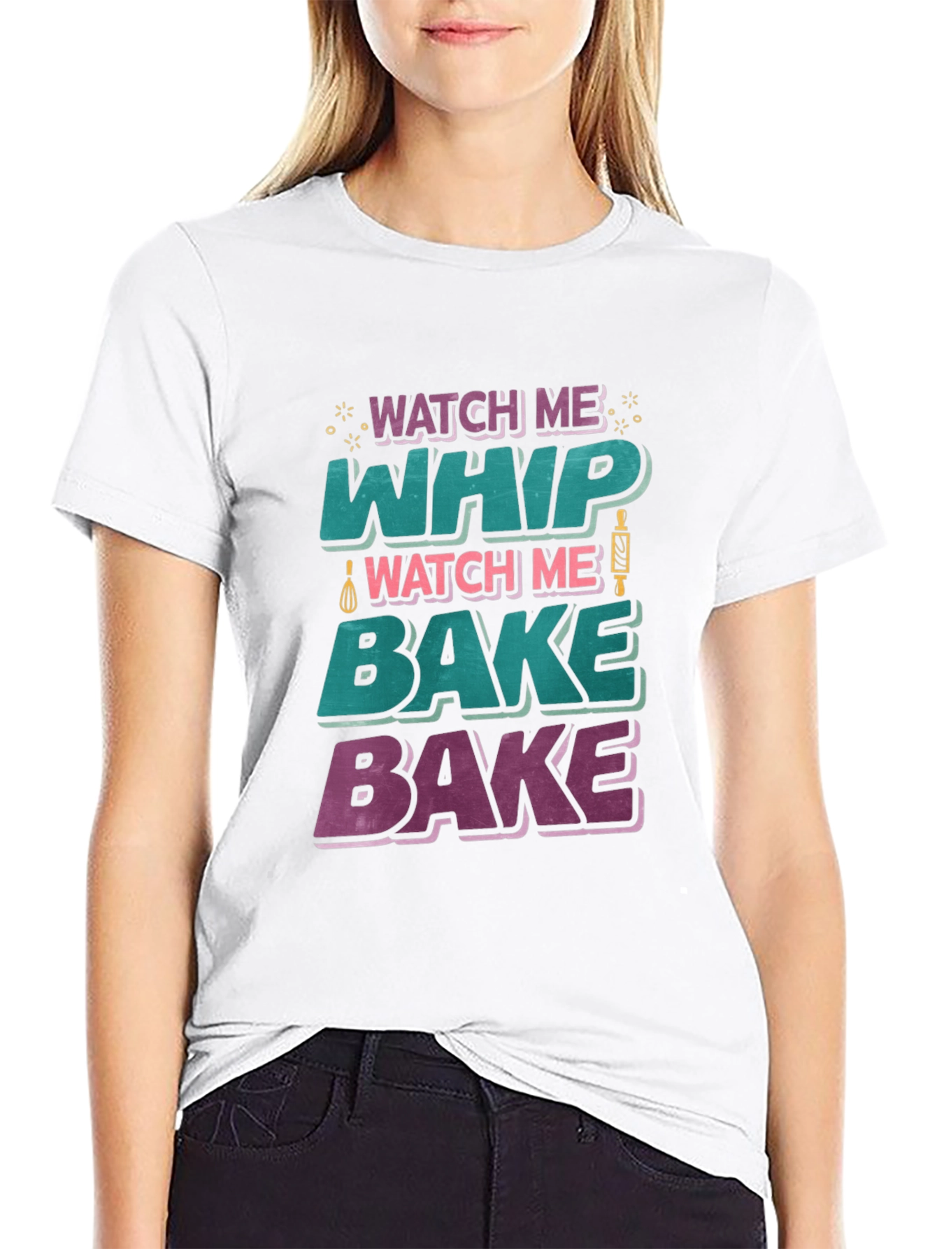 Watch Me Whip Bake T-Shirt