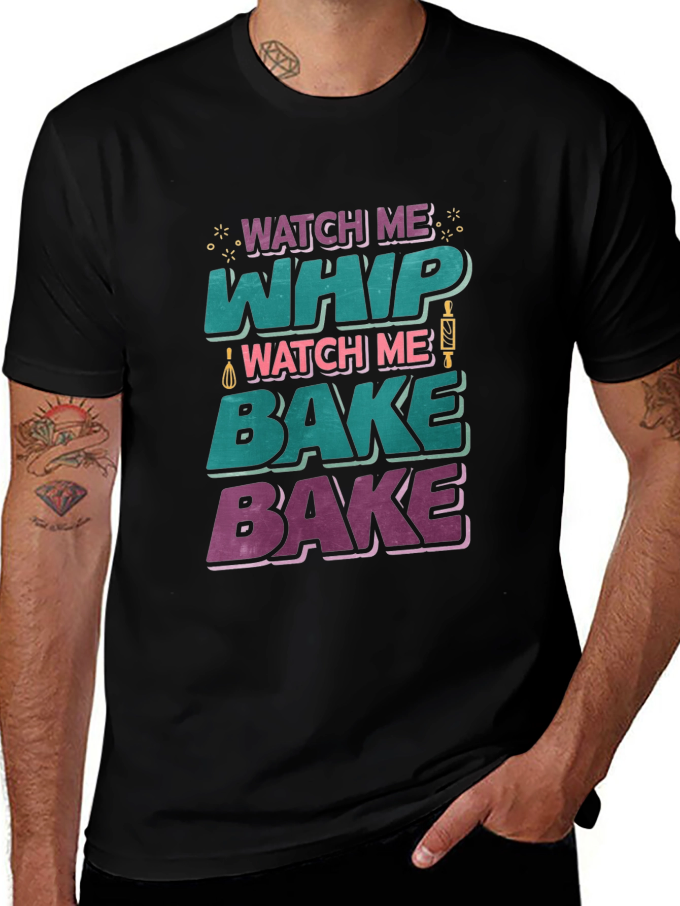 Watch Me Whip Bake T-Shirt