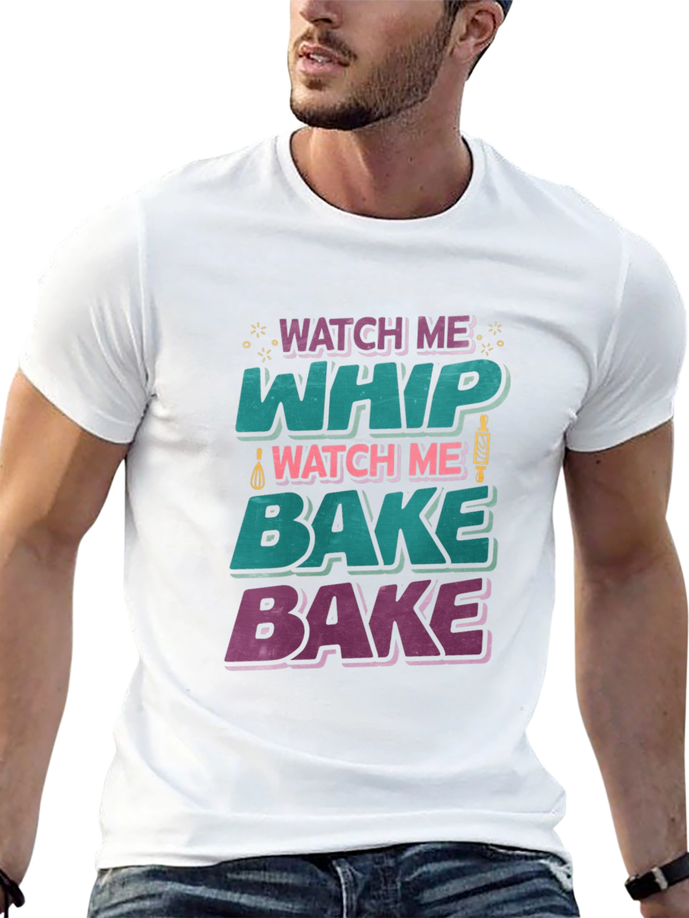 Watch Me Whip Bake T-Shirt