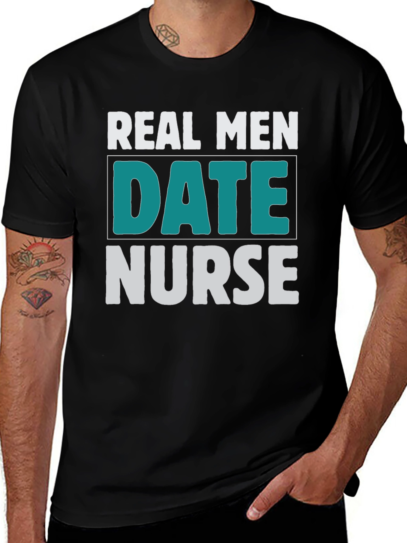 Real Men Date Nurse Graphic T-Shirt