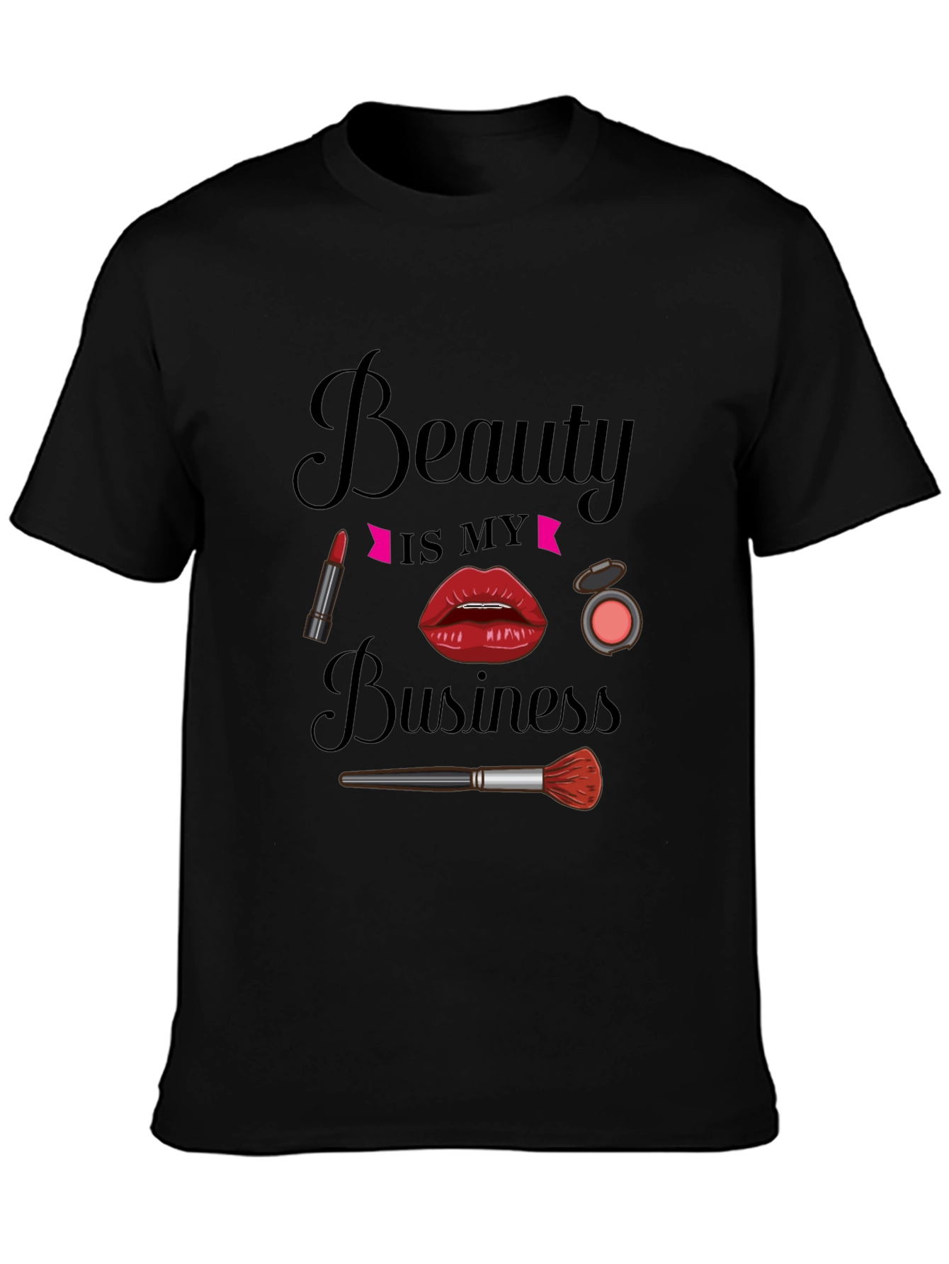 Beauty Is My Business Black T-Shirt