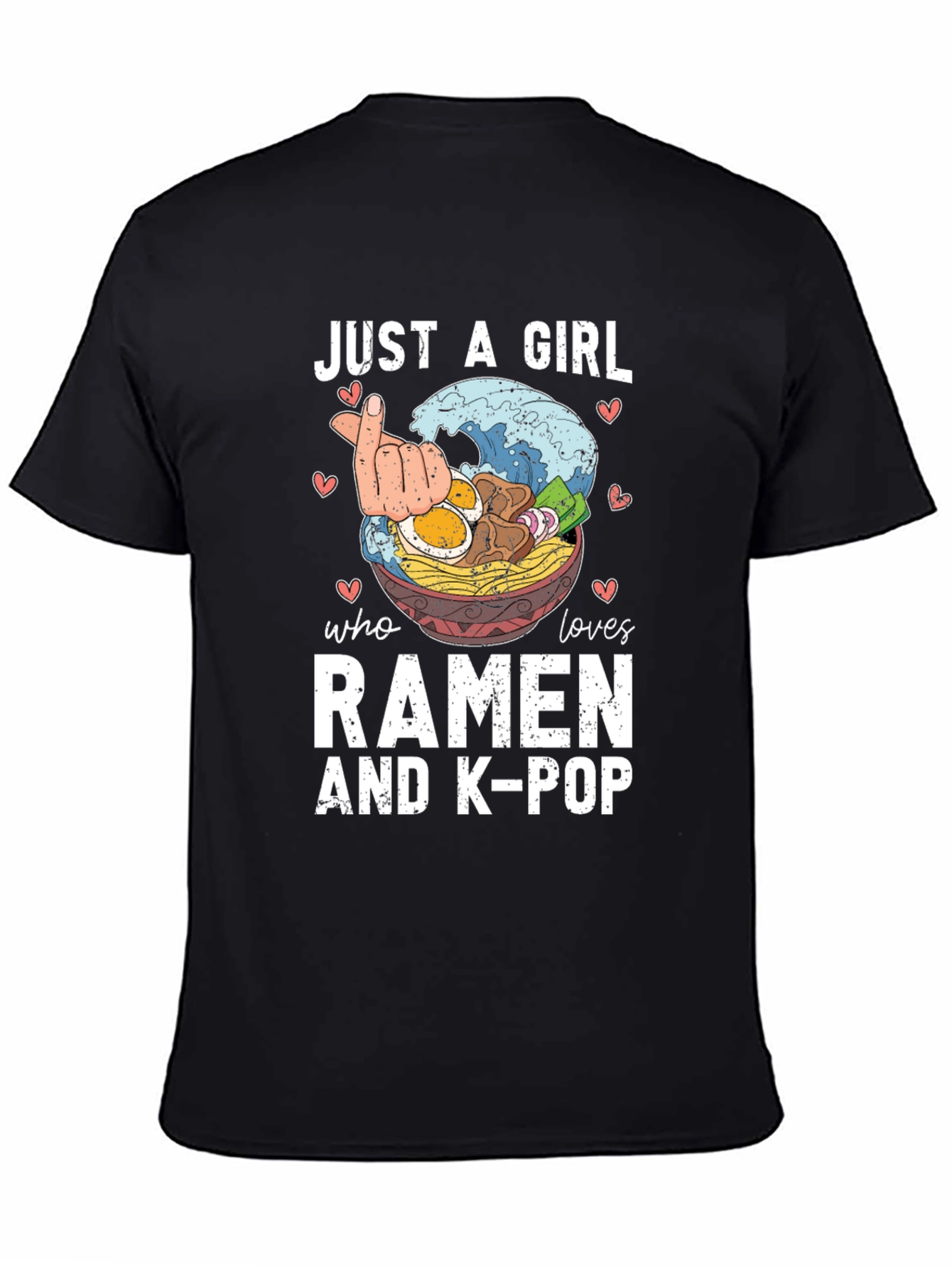 Just A Girl Who Loves Ramen & K-Pop T-Shirt