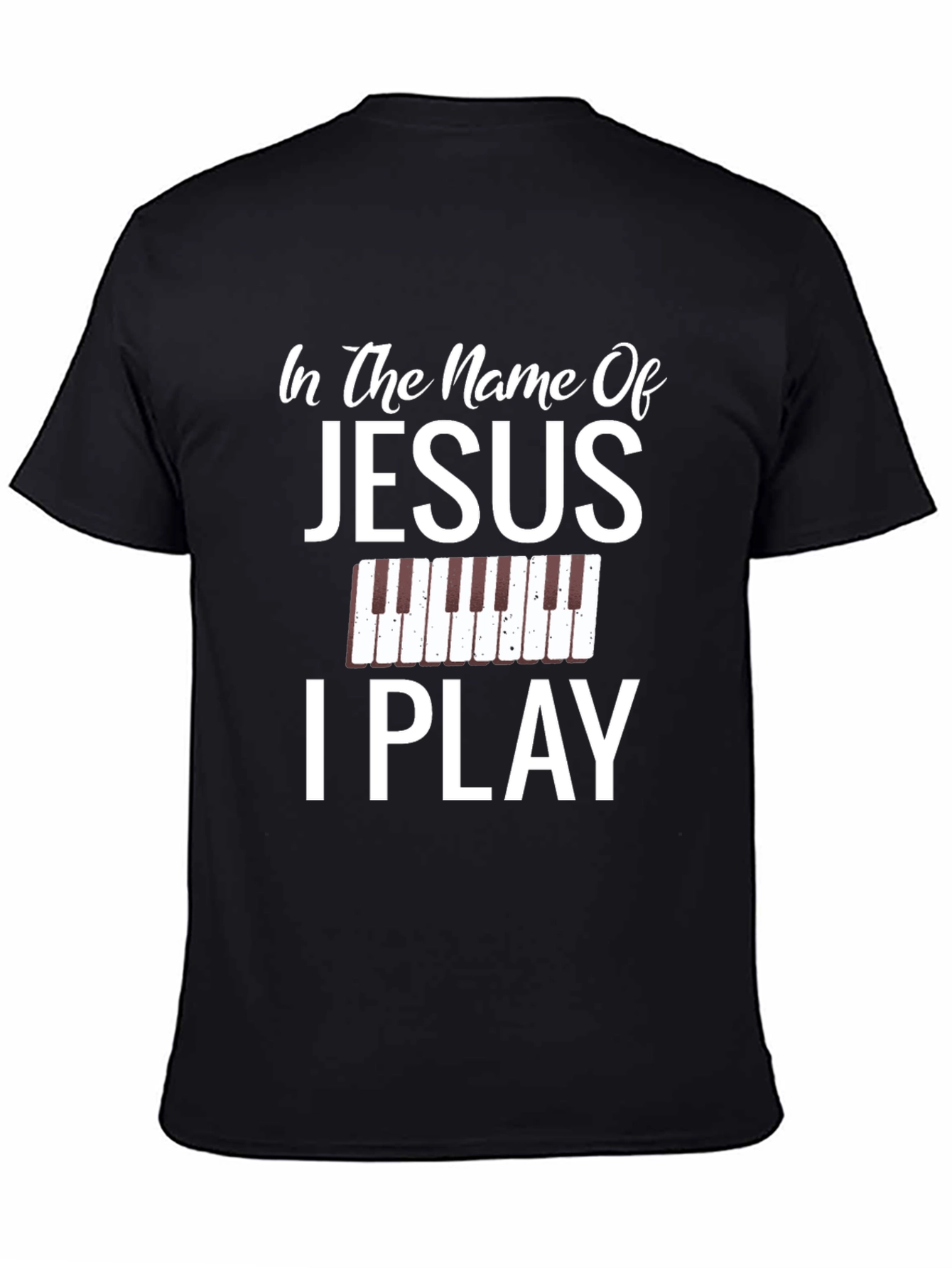 In The Name of Jesus I Play T-Shirt